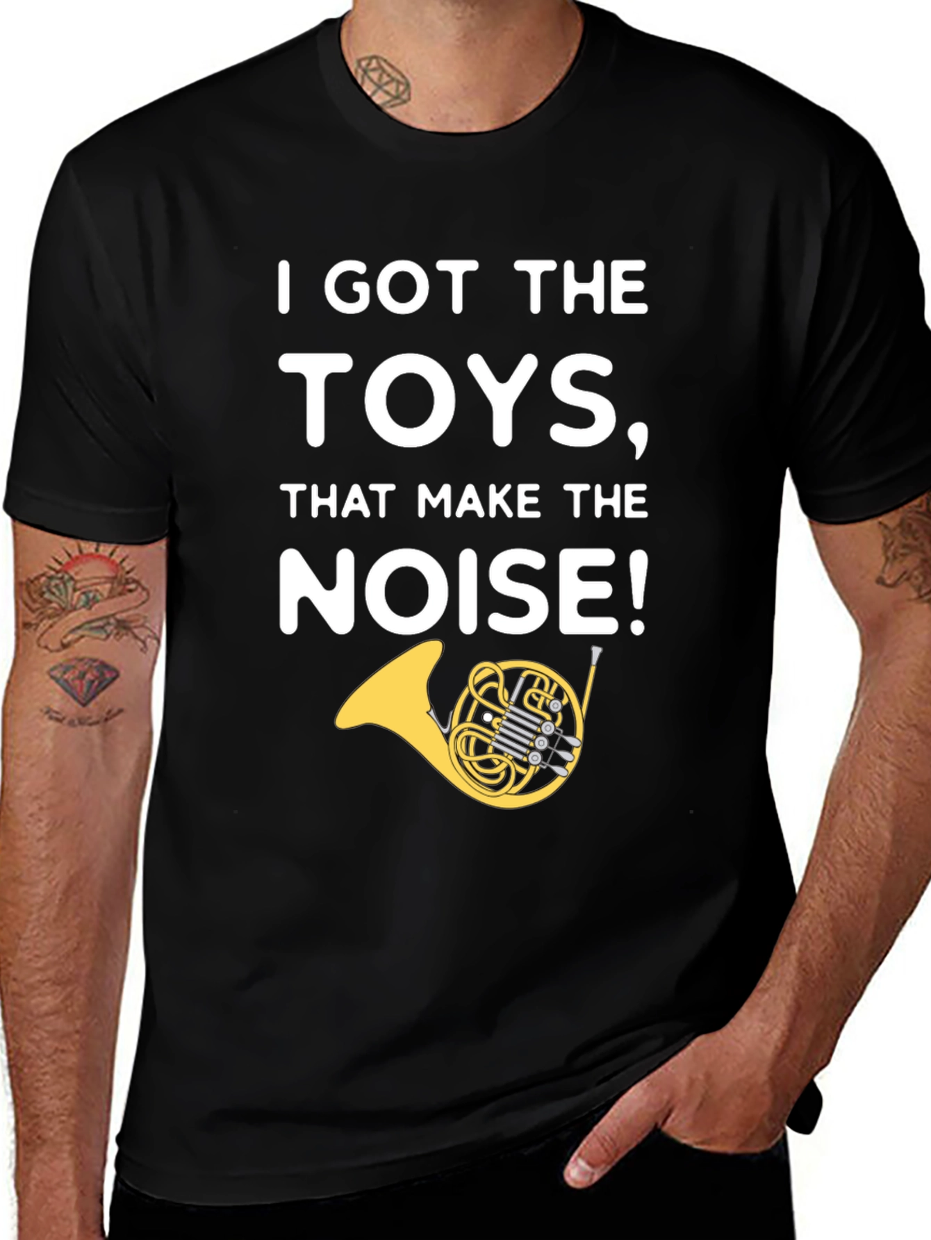 Variant 19 of I Got The Toys That Make The Noise French Horn T-Shirt