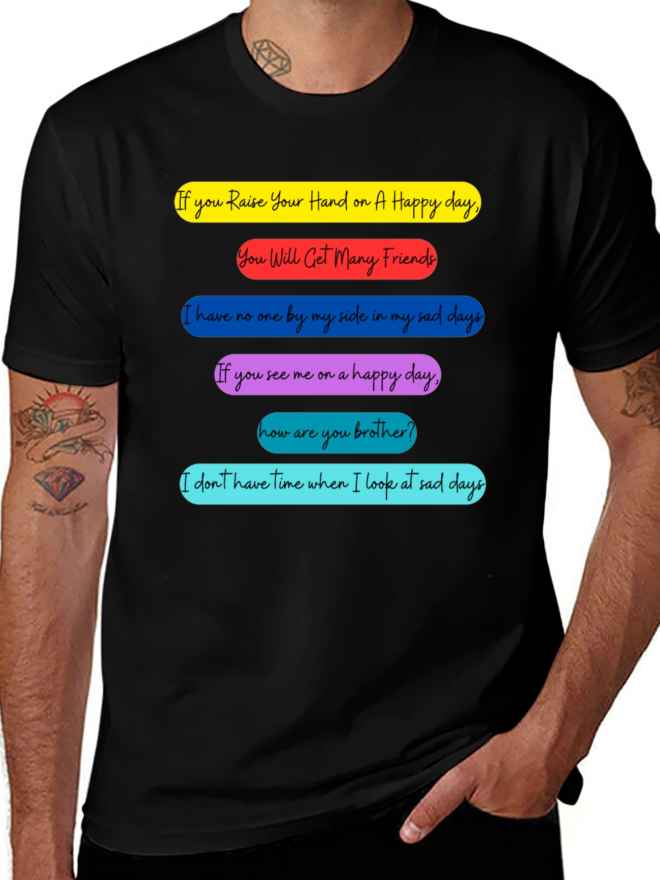 Variant 11 of Humorous Graphic T-Shirt: Happy & Sad Day Quotes, Black