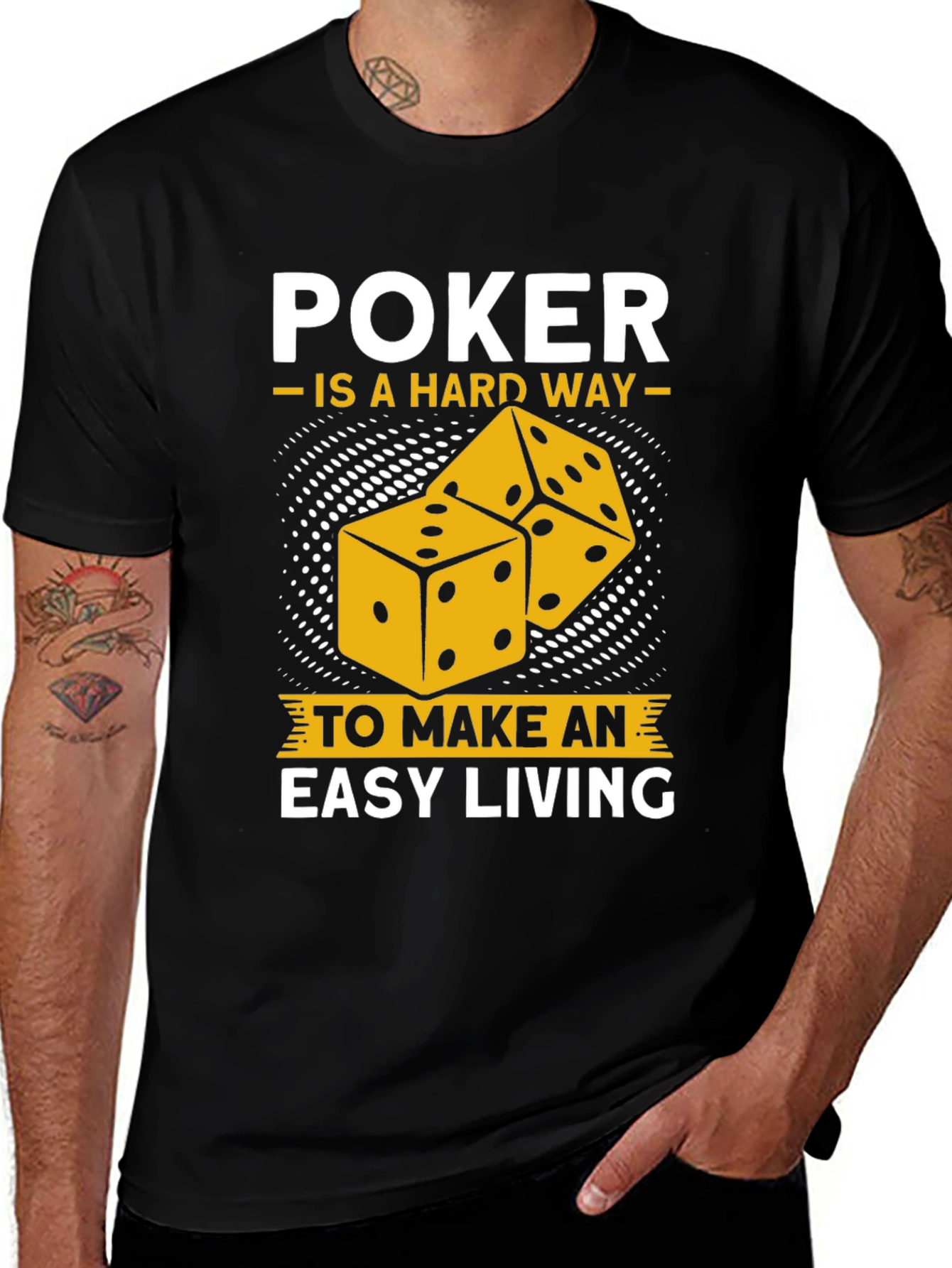 Variant 23 of Poker Hard Way Easy Living Graphic Tee