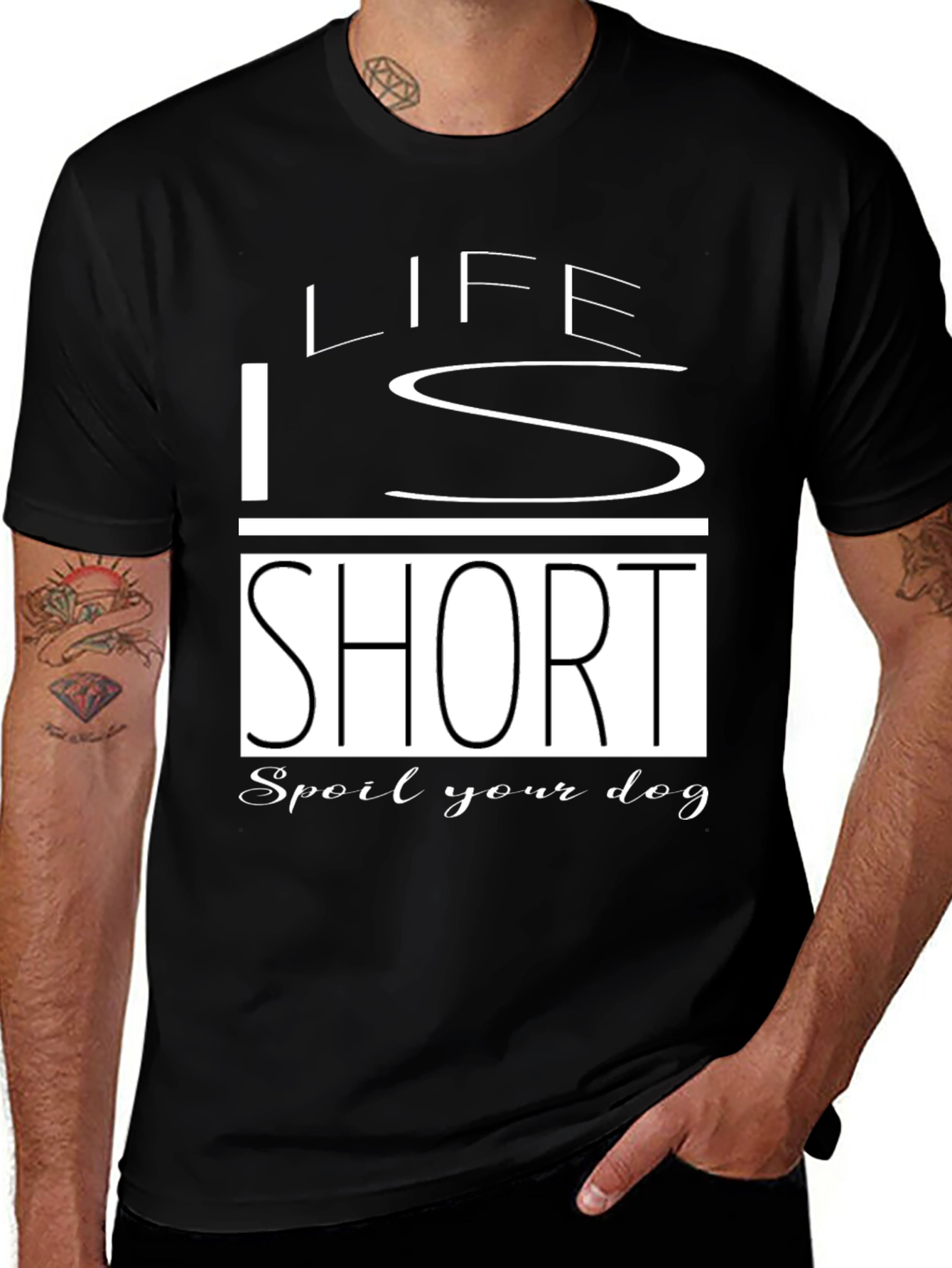 Variant 28 of Life Is Short Spoil Your Dog Black T-Shirt