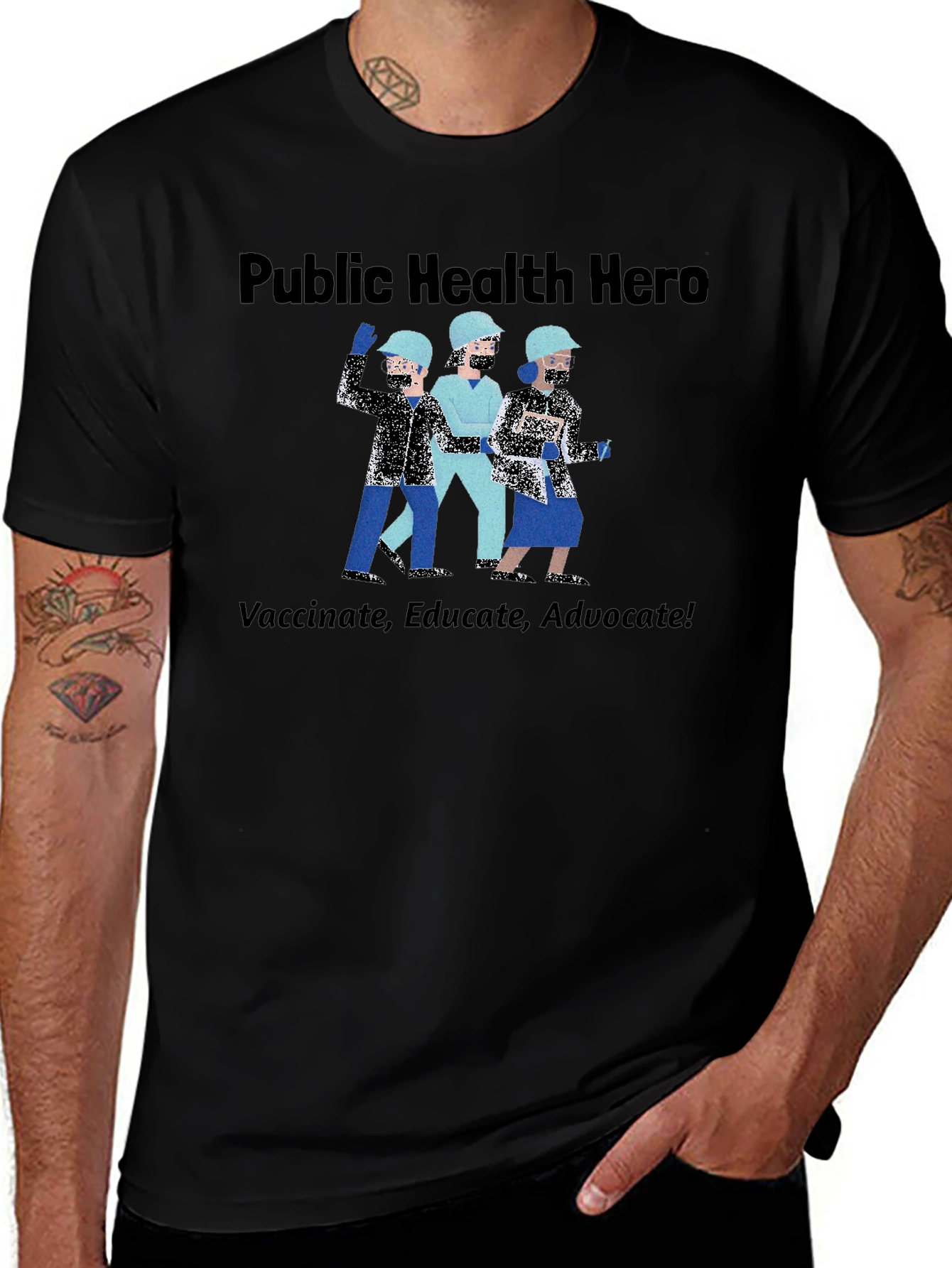 Public Health Hero T-Shirt - Vaccinate, Educate, Advocate