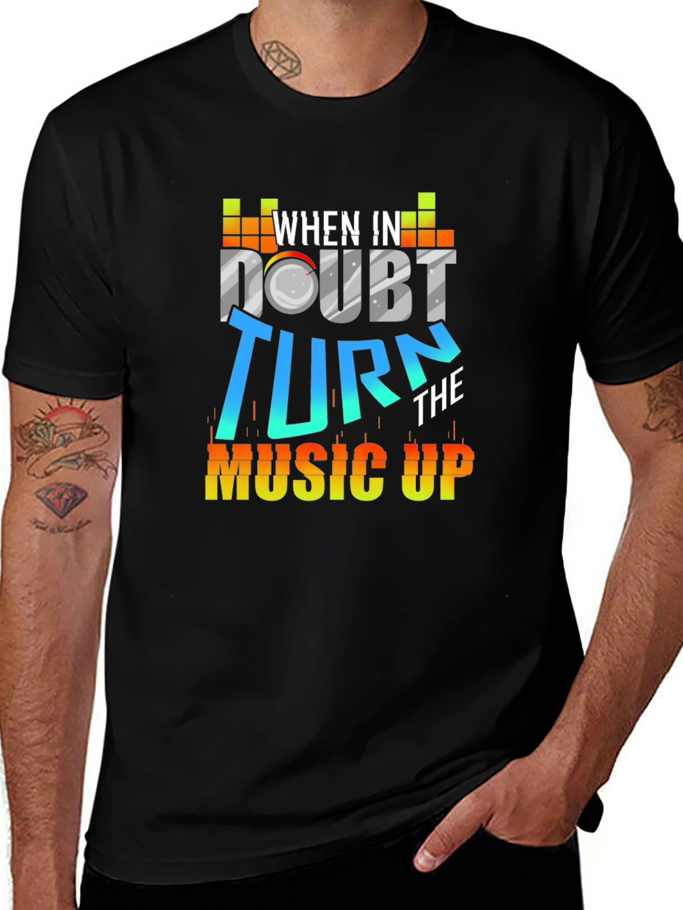 Variant 3 of When in Doubt, Turn The Music Up T-Shirt