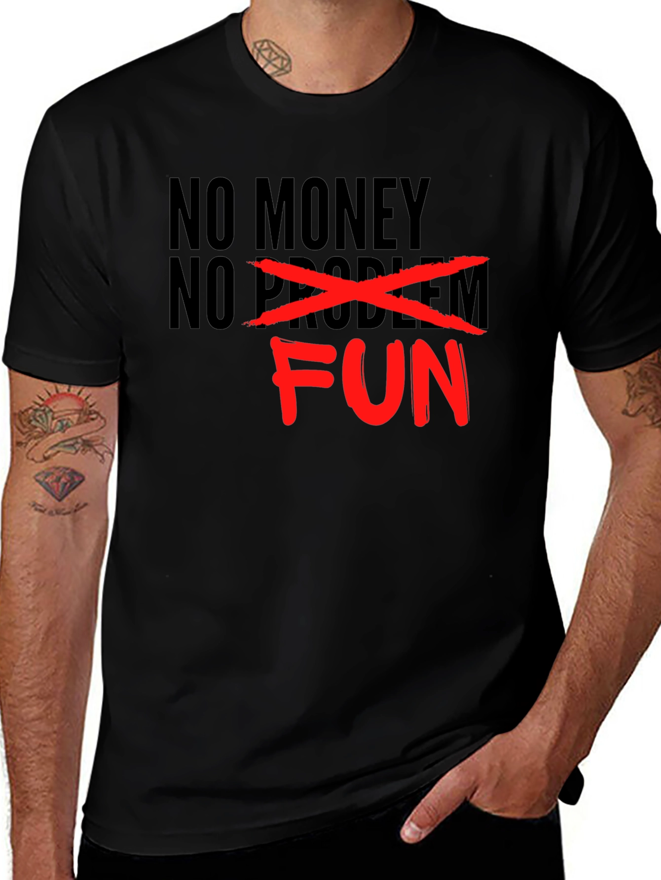 Variant 14 of No Money No Problem - Just Fun Graphic T-Shirt