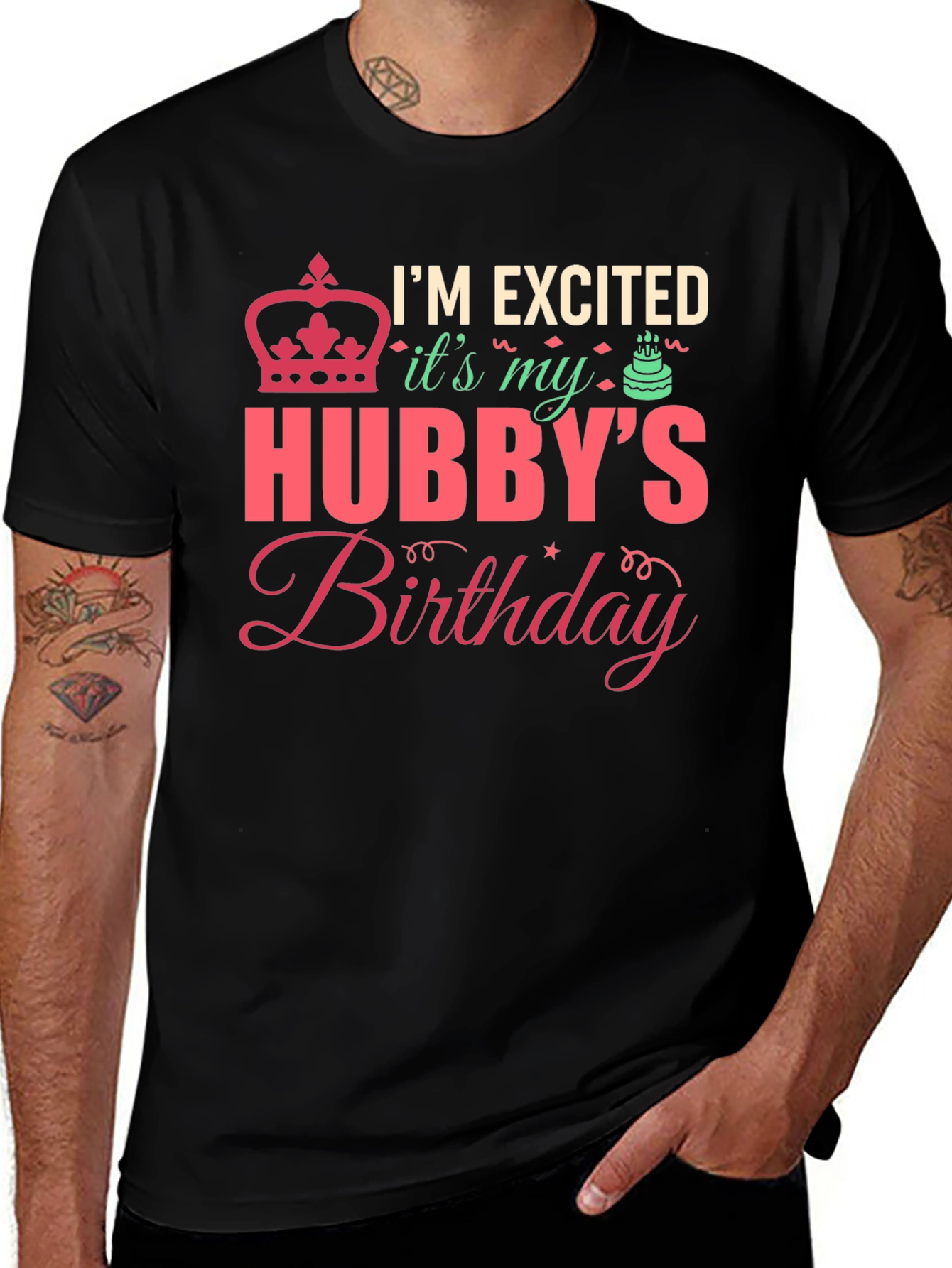 Variant 15 of Hubby's Birthday T-Shirt - I'm Excited!