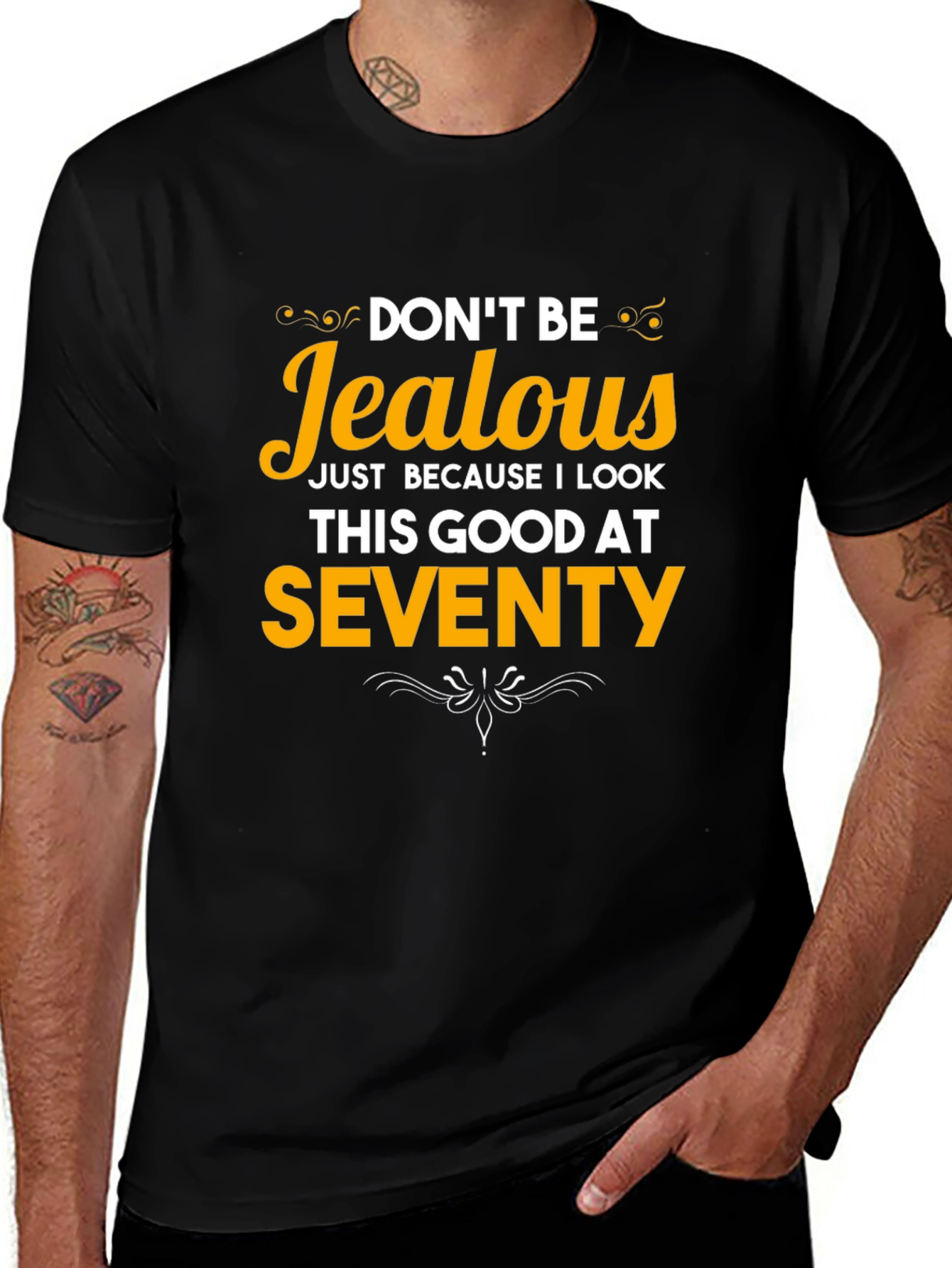 Variant 10 of Funny 70th Birthday T-Shirt - Don't Be Jealous