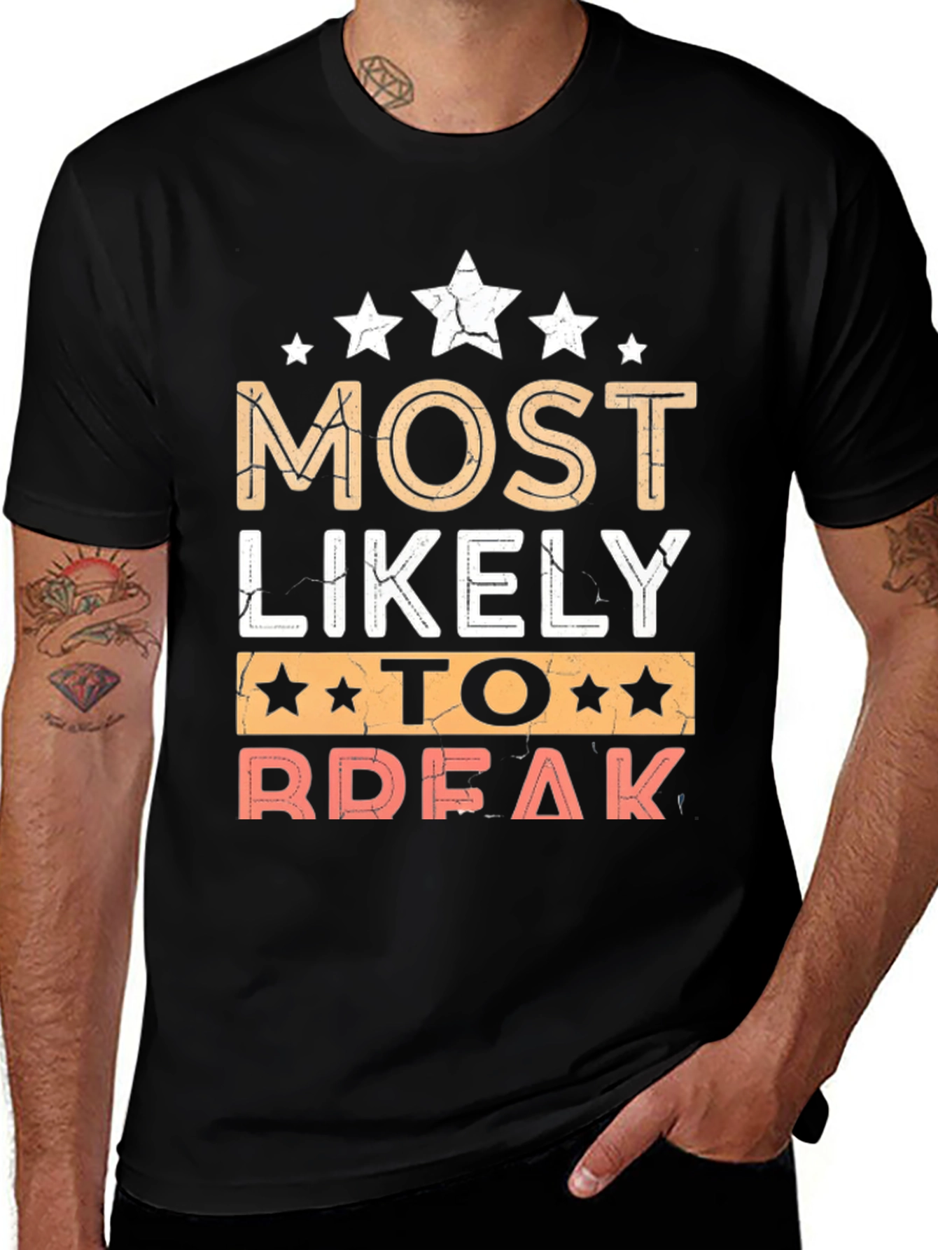Variant 16 of Most Likely to Break T-Shirt