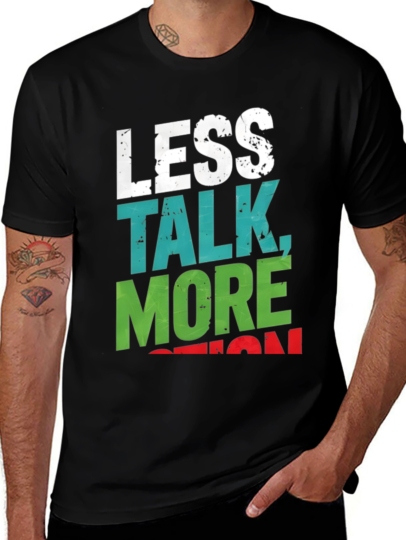Variant 3 of Less Talk More Action Graphic T-Shirt