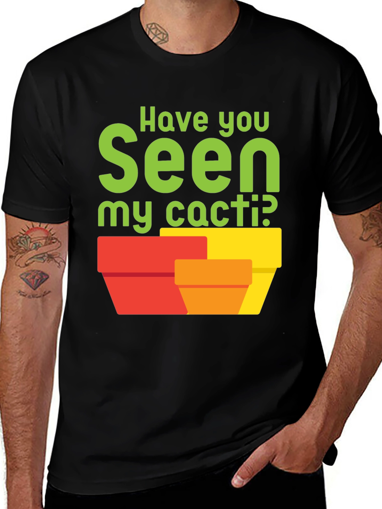 Variant 20 of Have You Seen My Cacti? Graphic T-Shirt