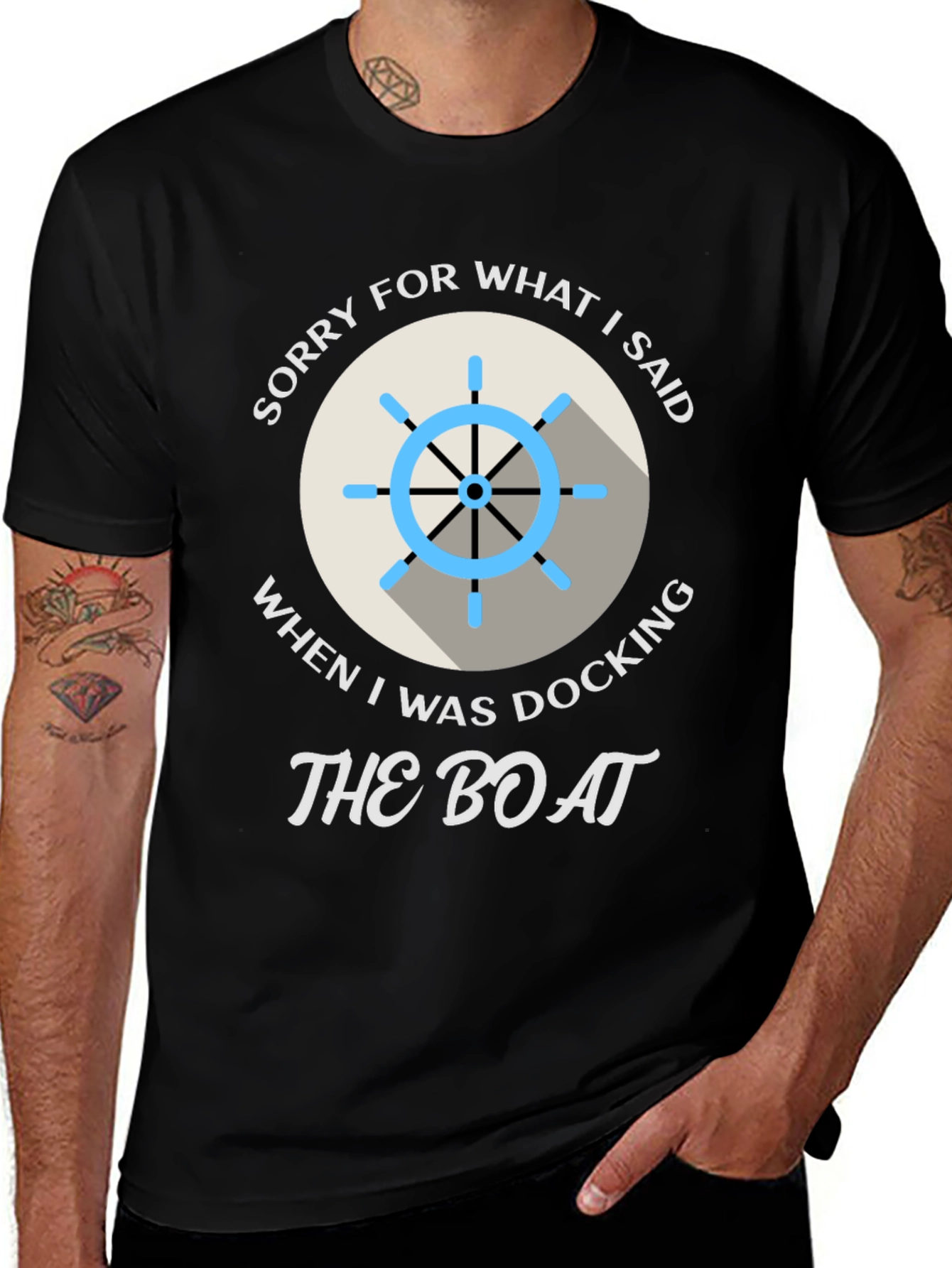 Variant 20 of Sorry for What I Said Docking Boat T-Shirt