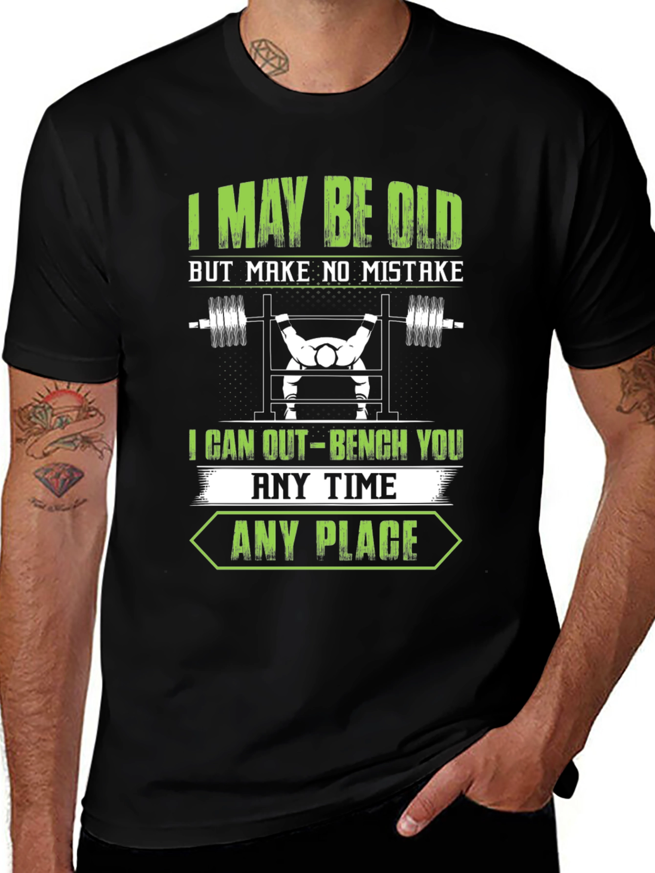 Variant 25 of I May Be Old Bench Press T-Shirt