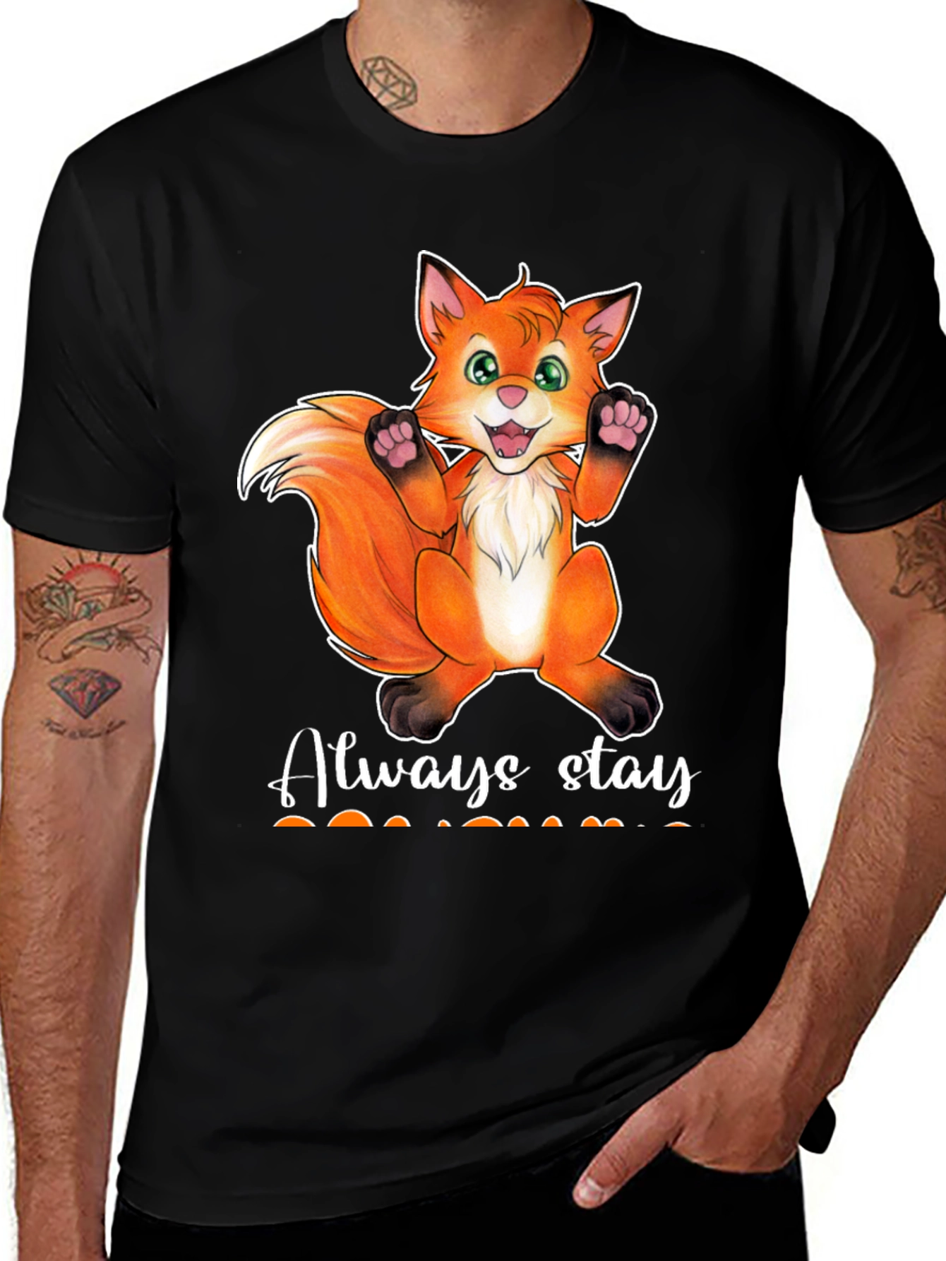 Variant 26 of Cute Fox T-Shirt - Always Stay