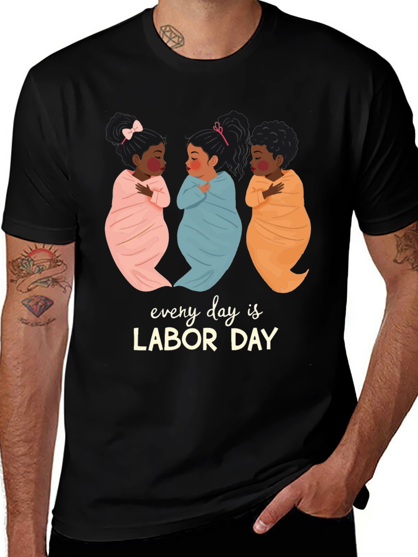 Every Day is Labor Day T-Shirt