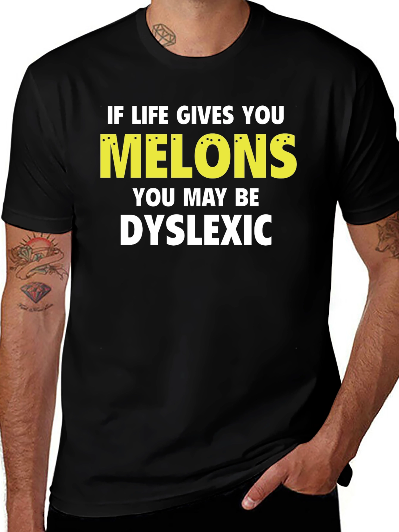 Variant 7 of Dyslexic Humor T-Shirt - If Life Gives You Melons
