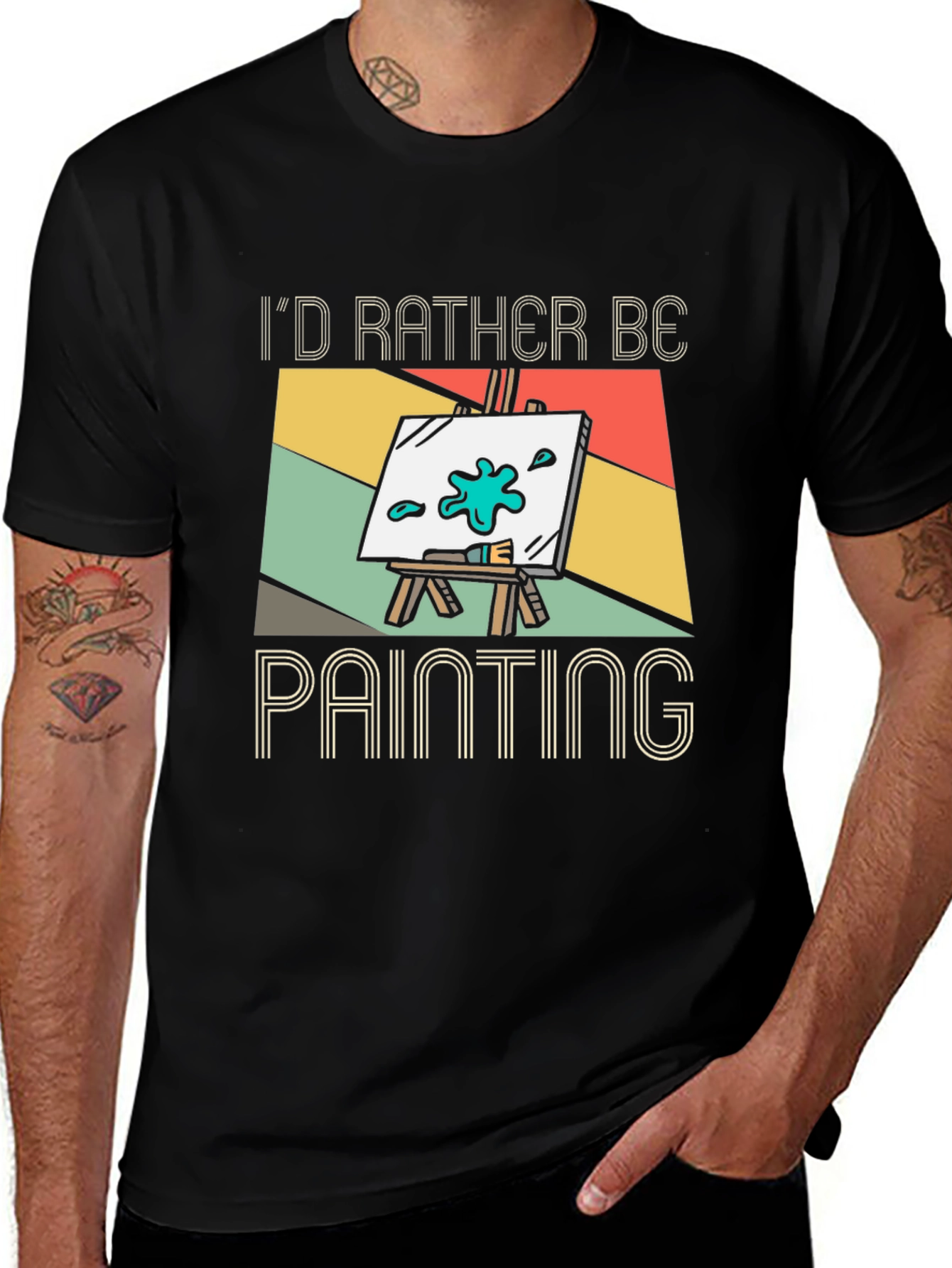 I'd Rather Be Painting T-Shirt