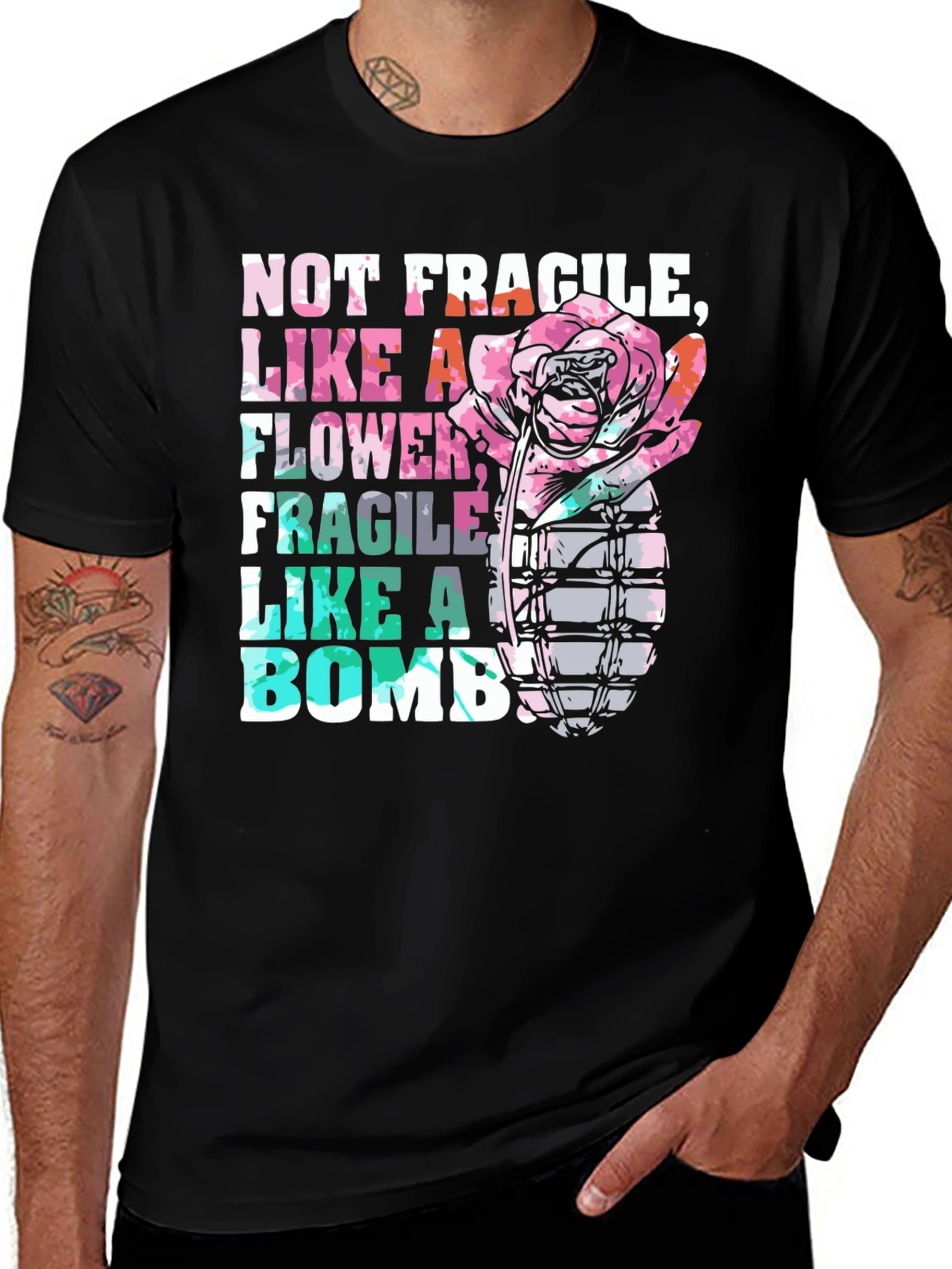 Variant 28 of Not Fragile Like a Flower Bomb Graphic Tee