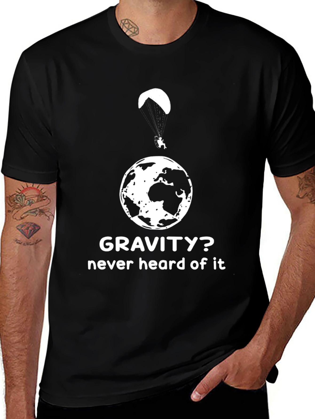 Gravity? Never Heard Of It T-Shirt