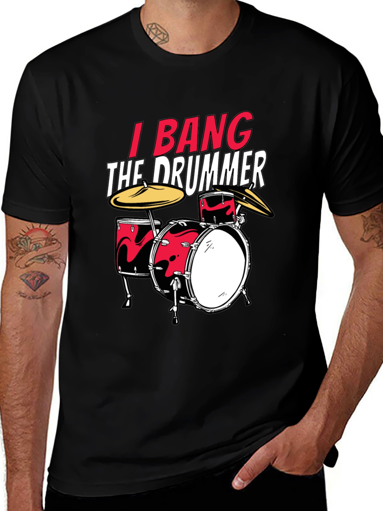 Variant 18 of I Bang The Drummer Black T-Shirt