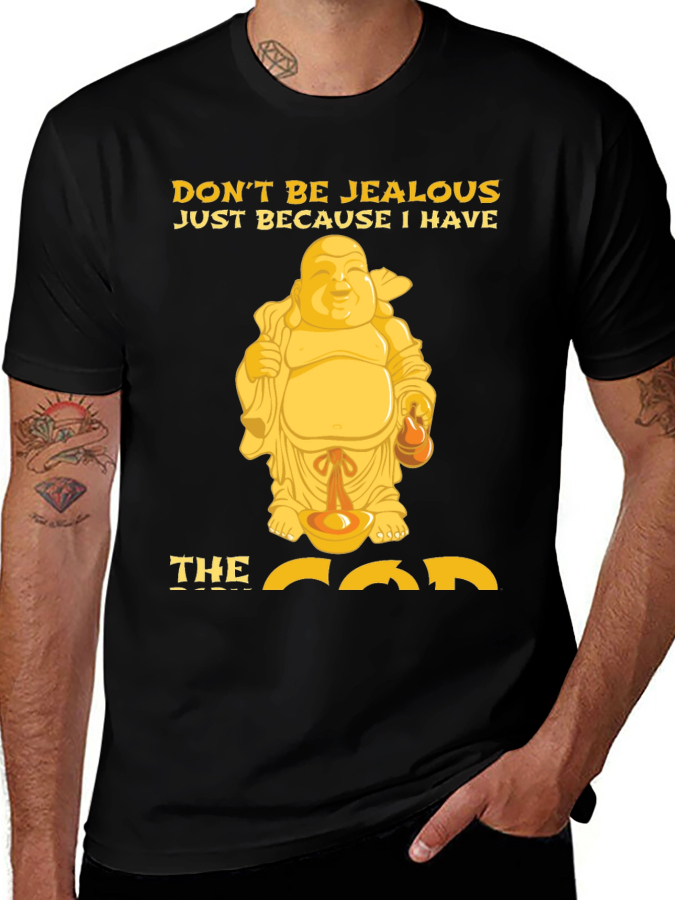 Variant 28 of Funny Buddha Graphic T-Shirt - Don't Be Jealous!