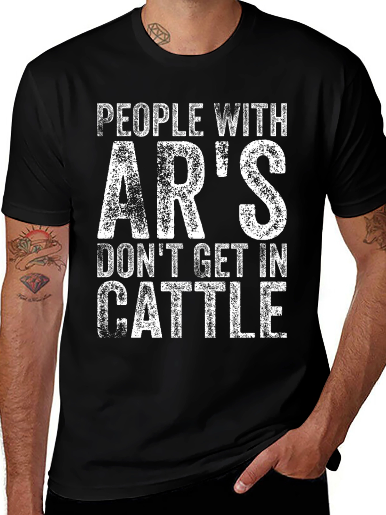 Variant 11 of People With AR's Don't Get In Cattle T-Shirt