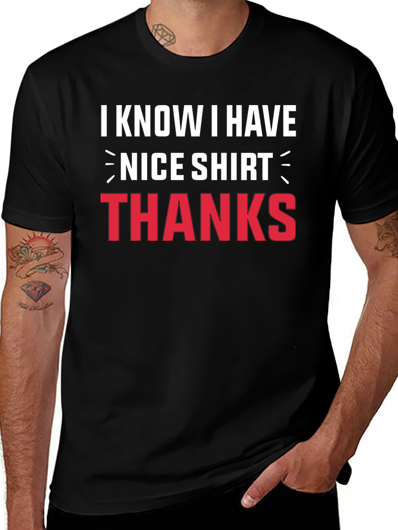 Black Funny I Know I Have Nice Shirt Graphic Tee main image