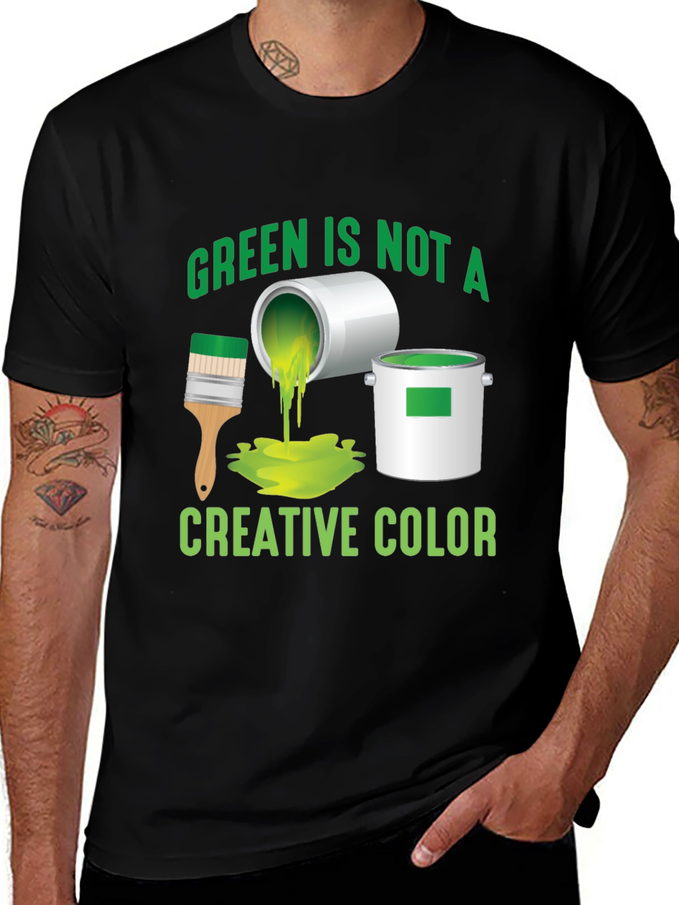 Green Is Not A Creative Color T-Shirt