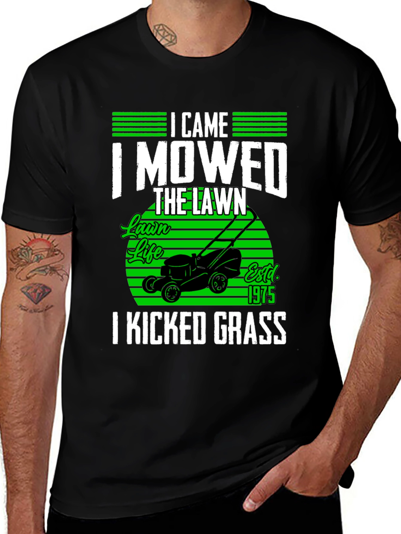 Variant 9 of Lawn Mowing T-Shirt - I Came, I Mowed, I Kicked Grass