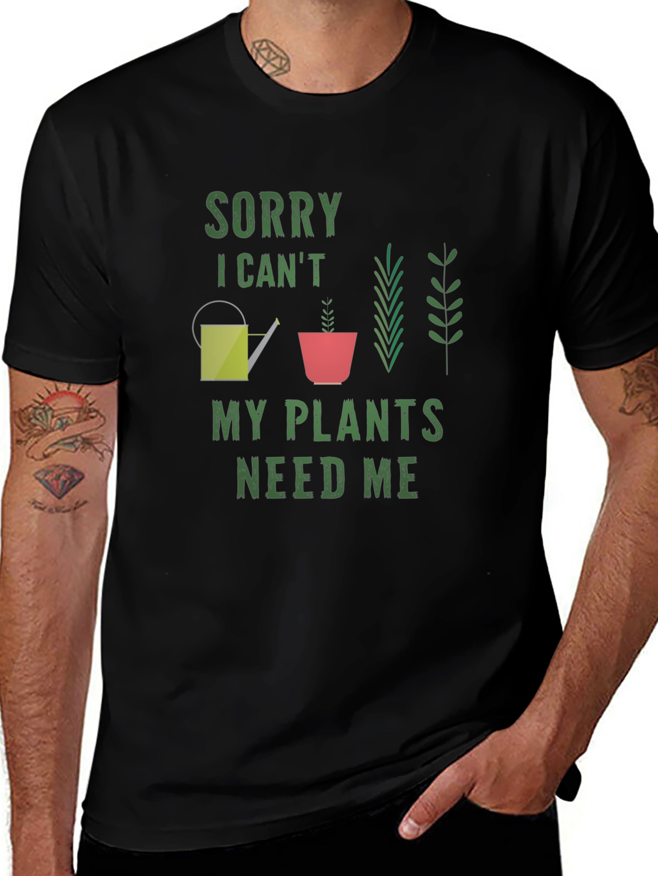 Variant 23 of Sorry I Can't, My Plants Need Me Black T-Shirt