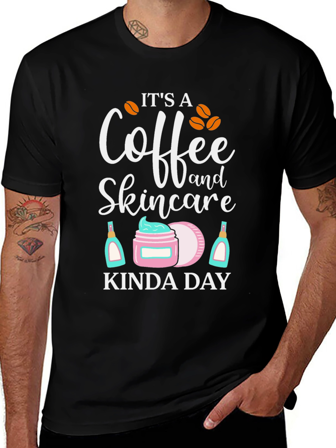Variant 22 of Coffee and Skincare Kinda Day T-Shirt