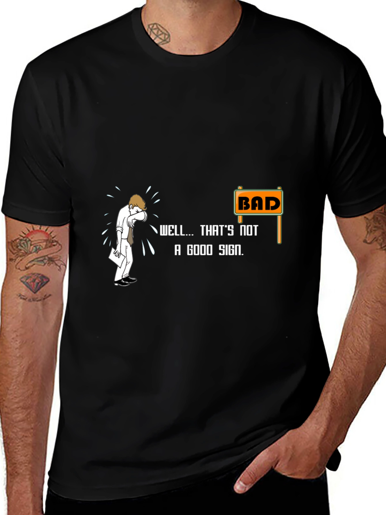 Variant 21 of Bad Sign T-Shirt - Funny Sarcastic Tee