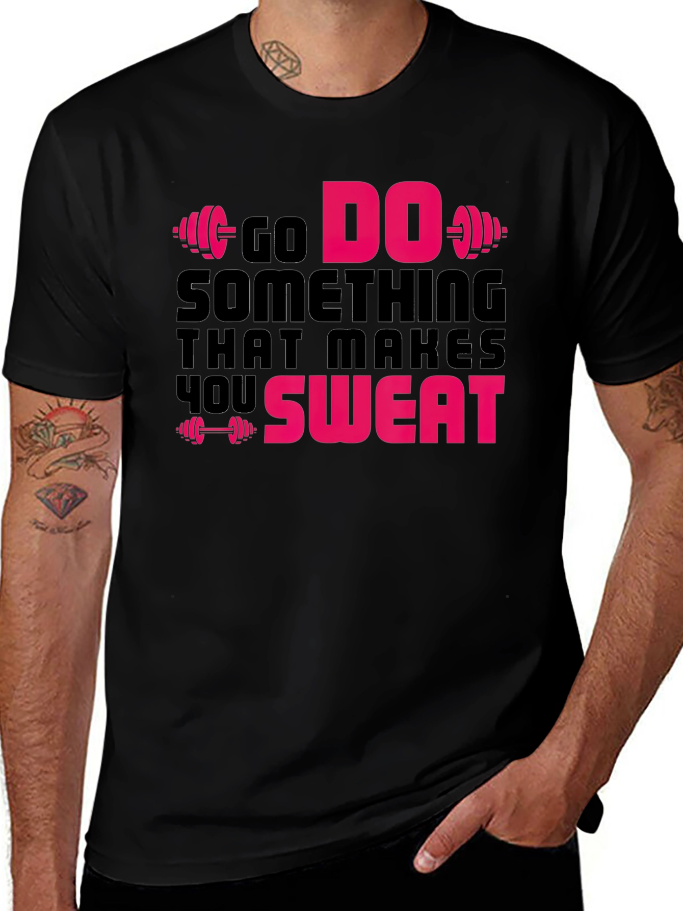 Go Do Something That Makes You Sweat Gym T-Shirt