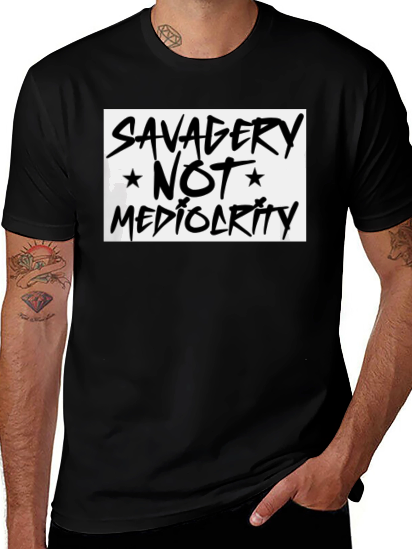 Variant 18 of Savagery Not Mediocrity Graphic Tee