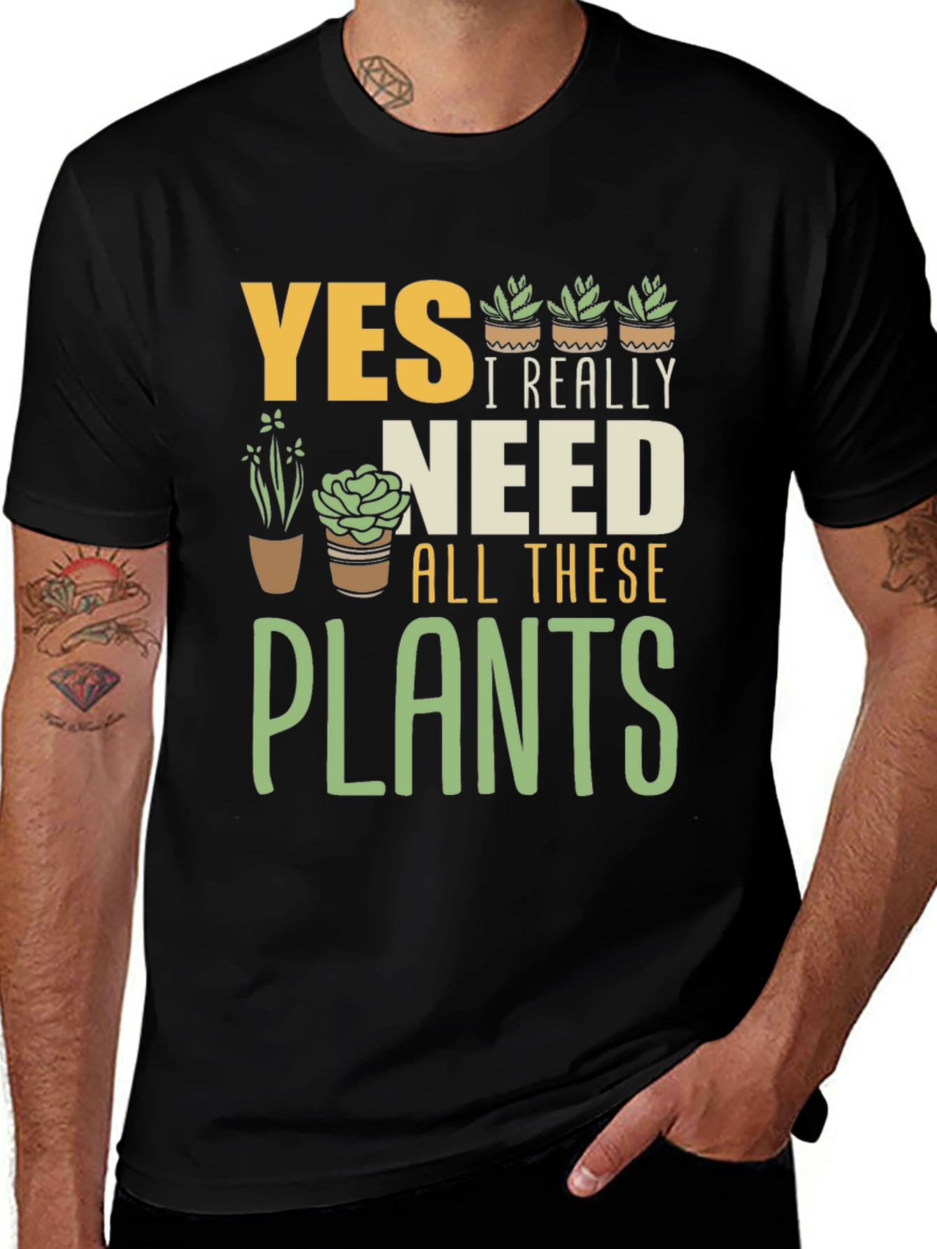 Variant 28 of Yes I Really Need All These Plants Graphic T-Shirt
