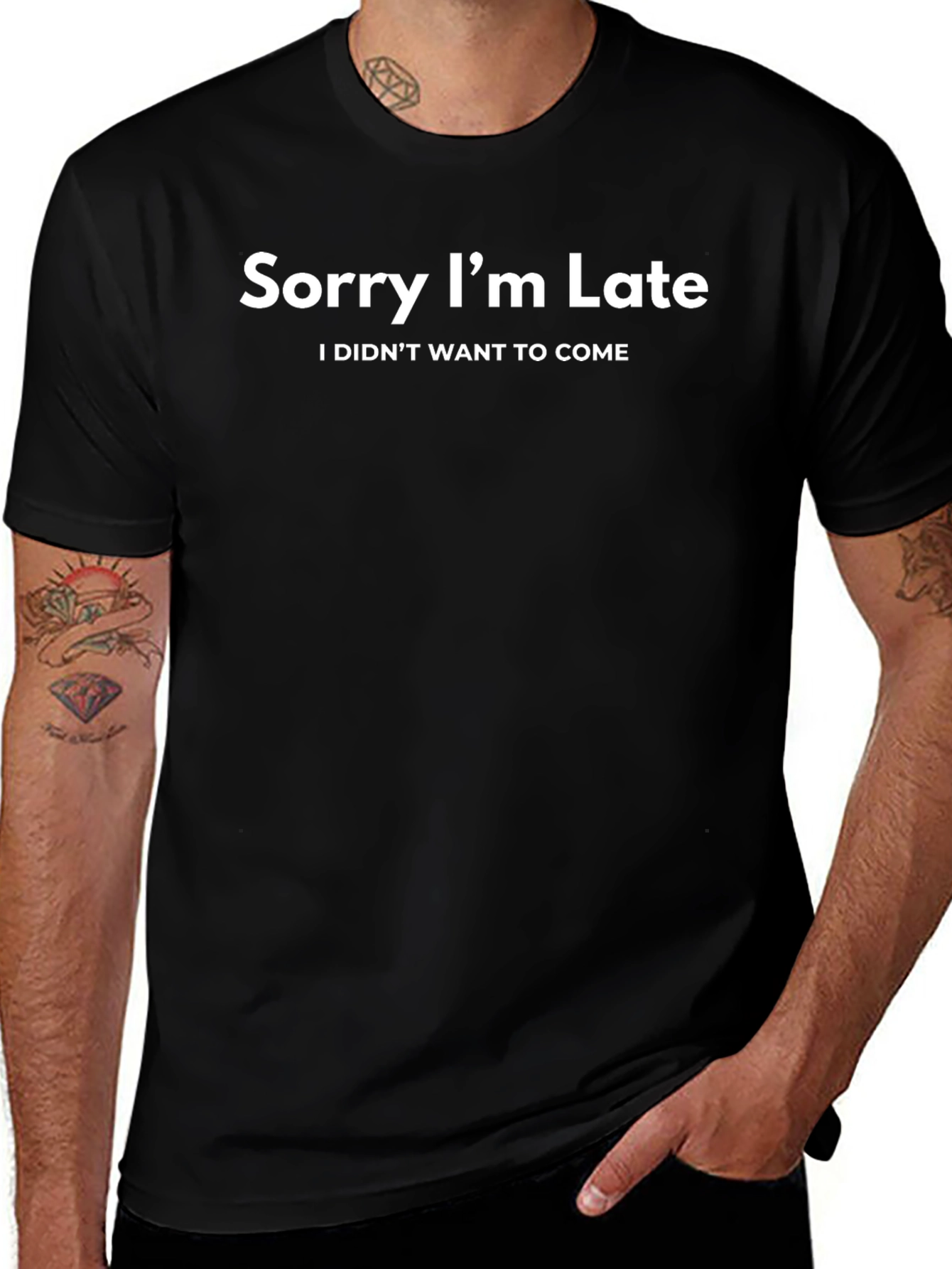 Variant 9 of Funny 'Sorry I'm Late' Graphic Tee