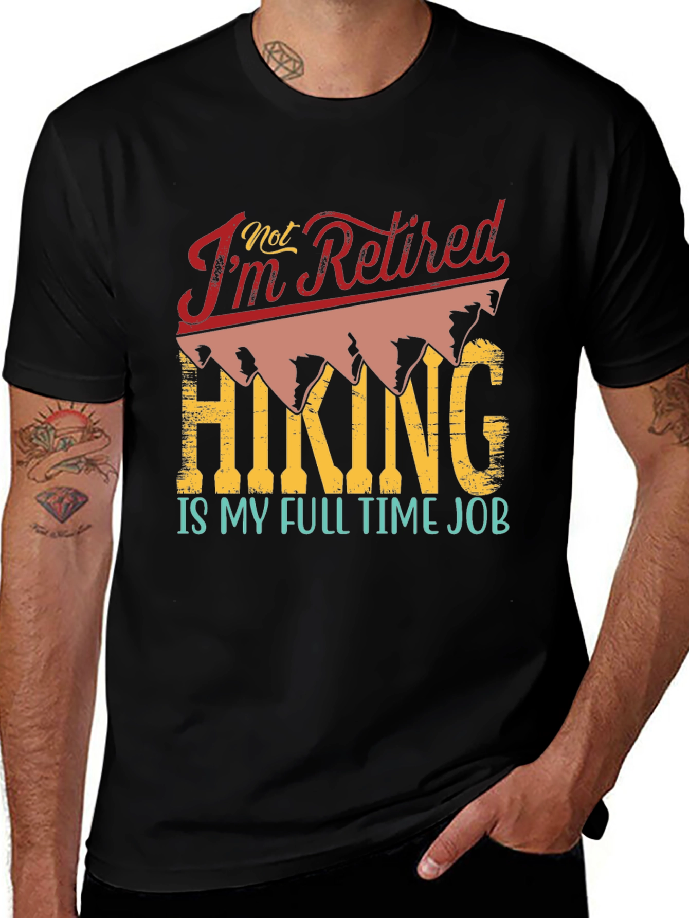 Variant 11 of Retired? Hiking is My Full Time Job T-Shirt