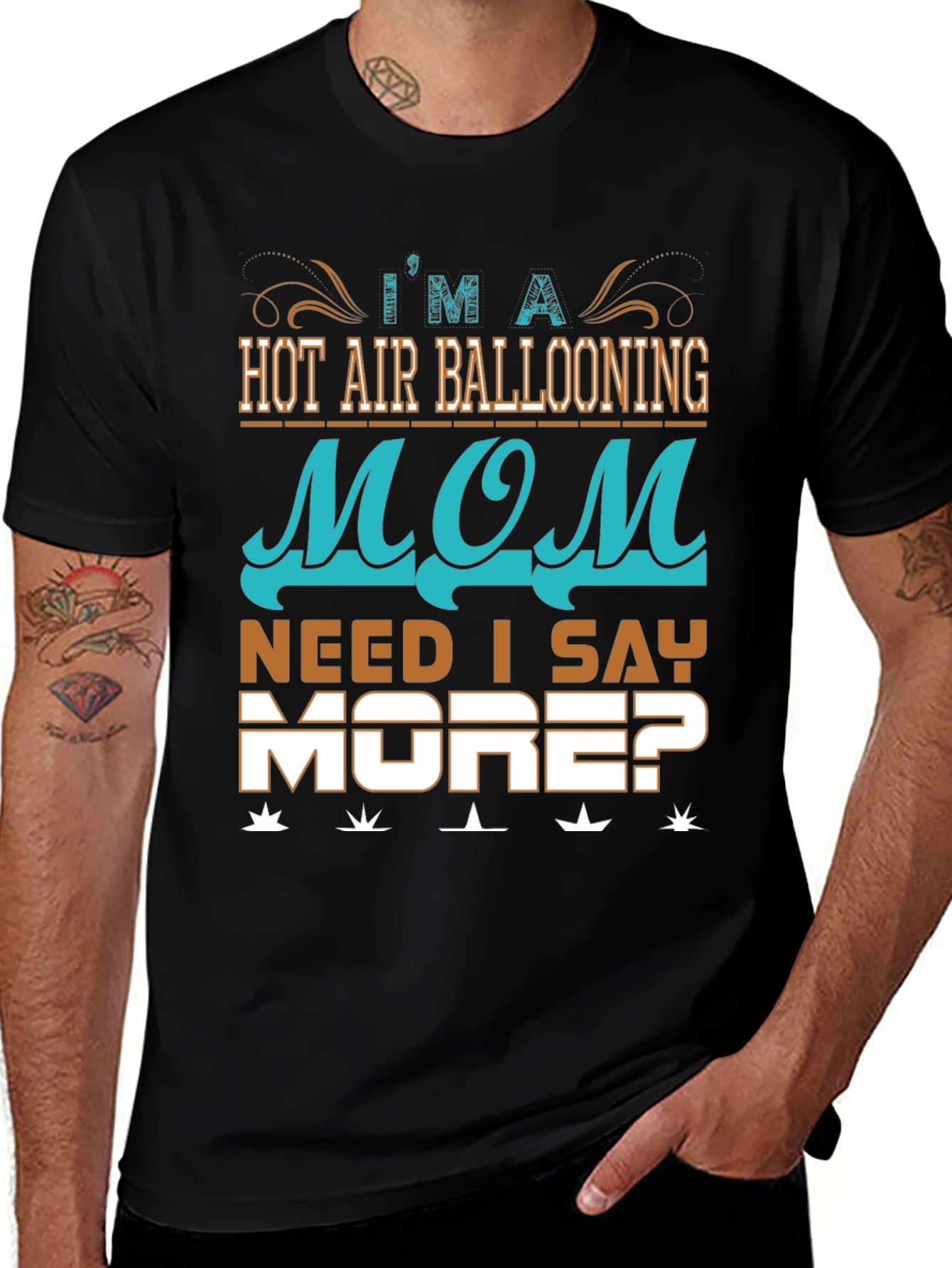 Variant 9 of Hot Air Ballooning Mom Tee - Need I Say More?