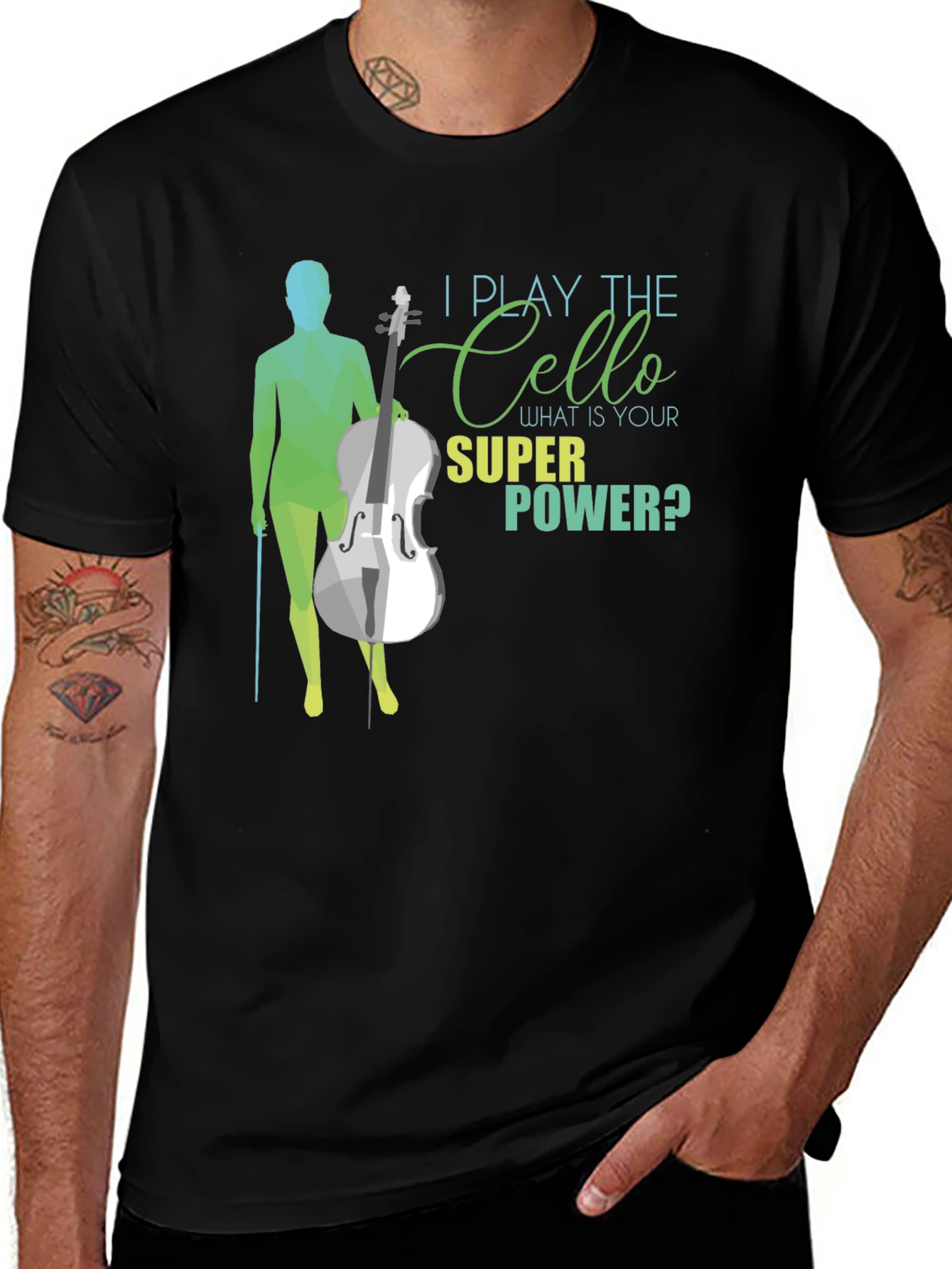 Variant 9 of I Play The Cello T-Shirt - Super Power Tee