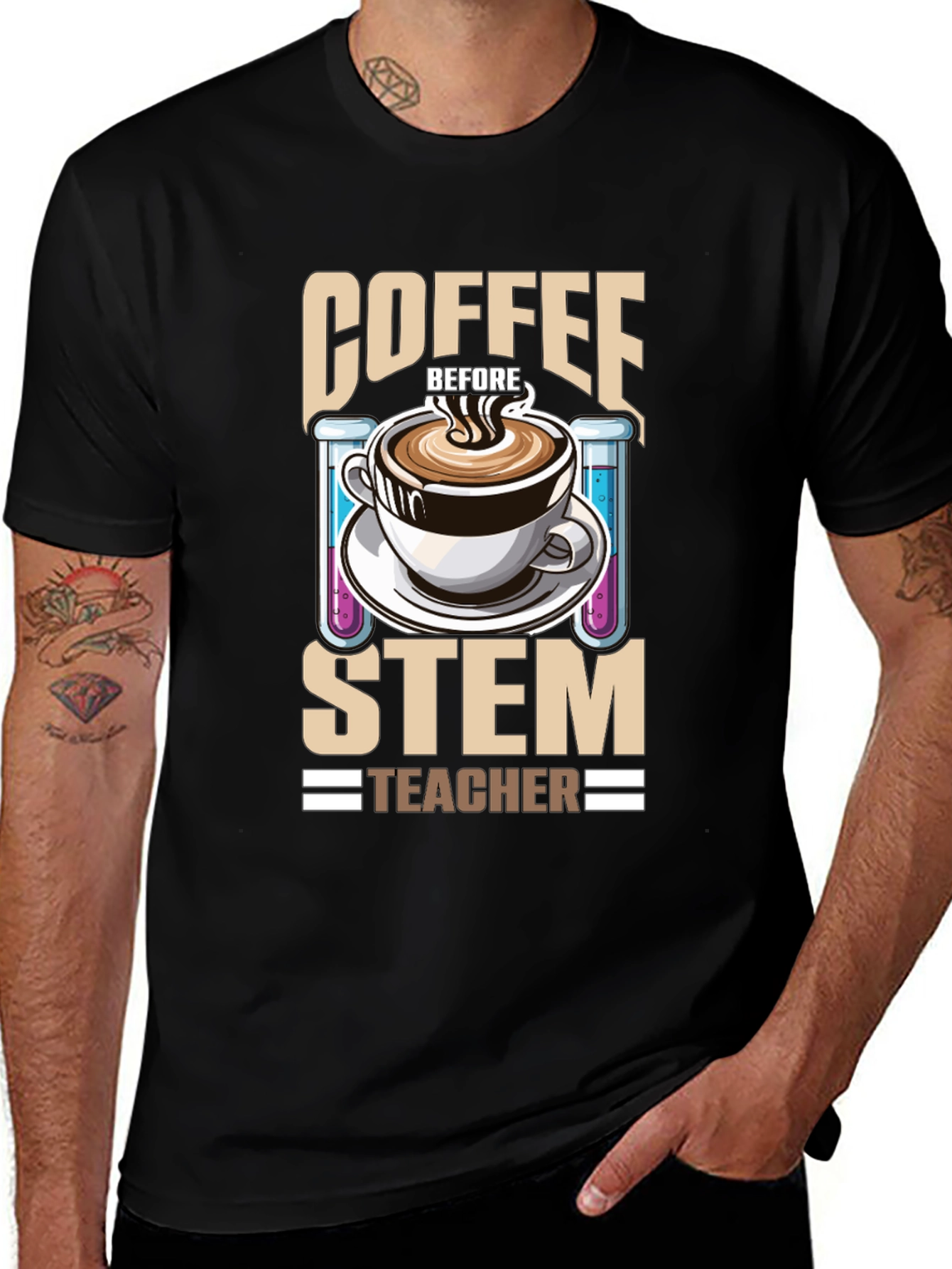 Coffee Before STEM Teacher T-Shirt