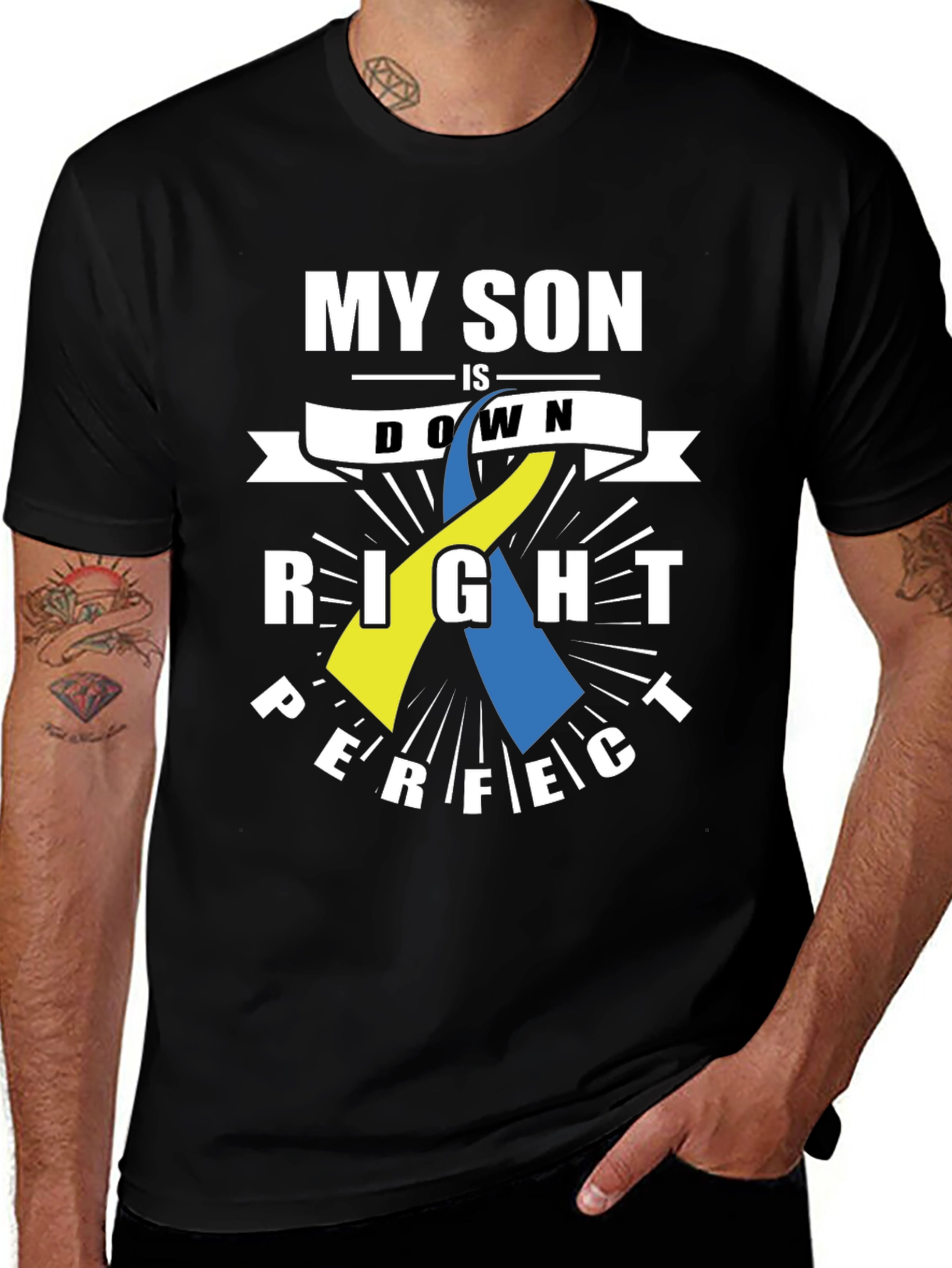 My Son Is Down Right Perfect Down Syndrome Awareness T-Shirt
