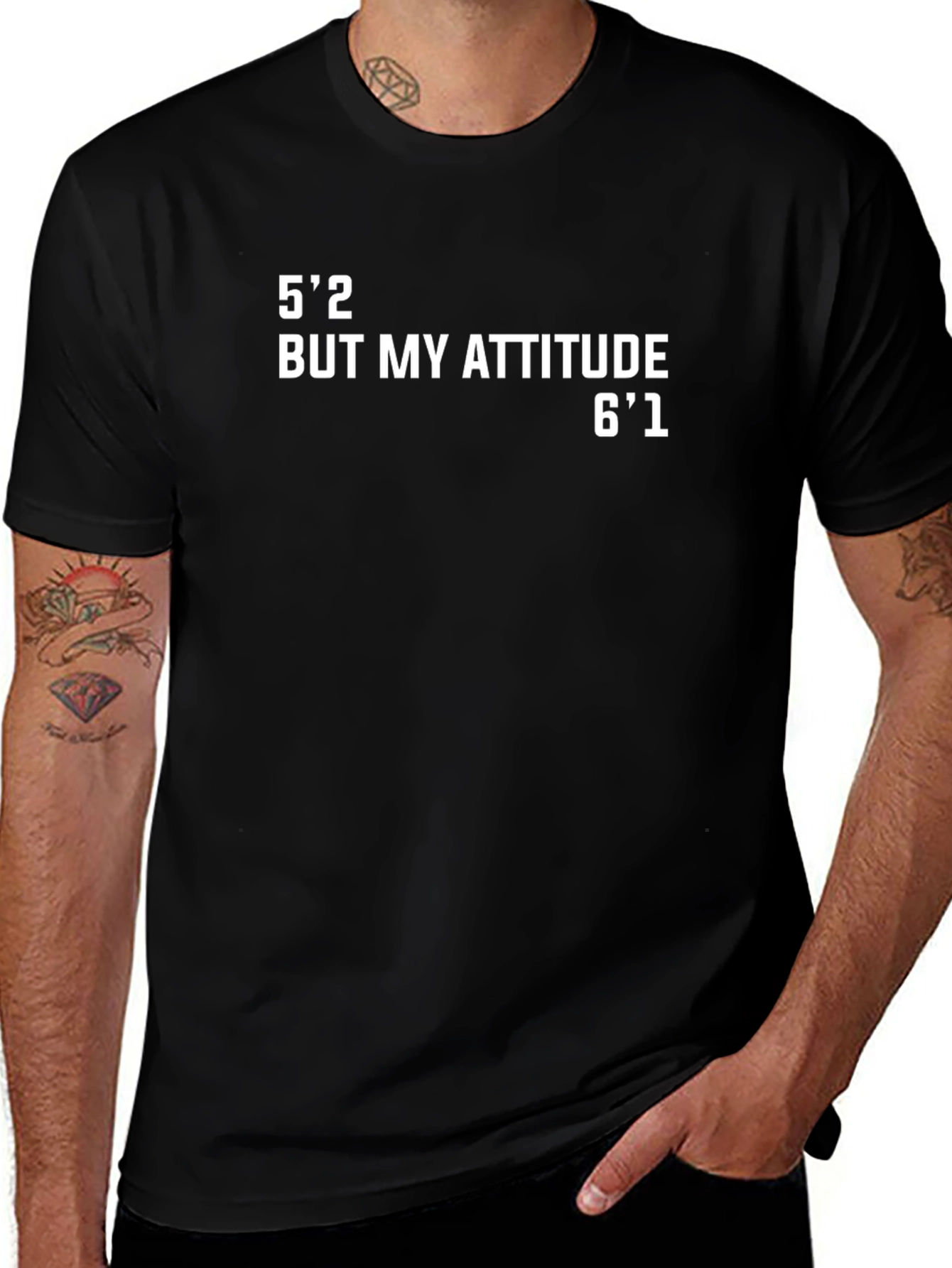 Funny Height Attitude T-Shirt: 5'2" But My Attitude 6'1"