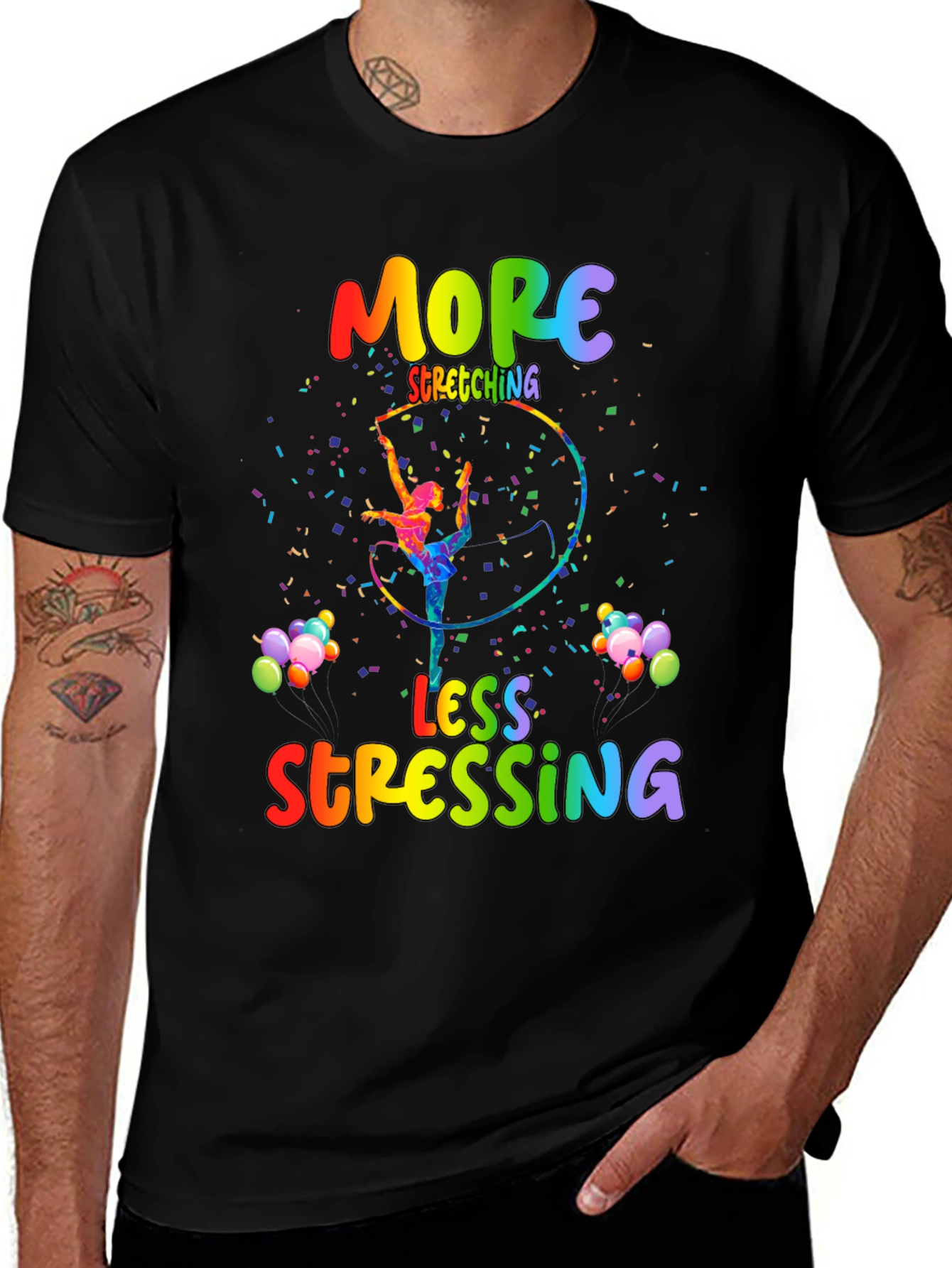More Stretching Less Stressing T-Shirt