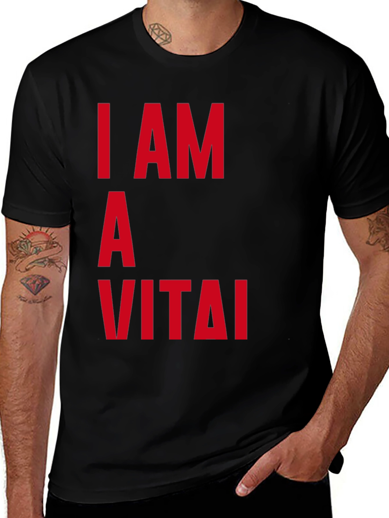 Variant 18 of I AM A VITAI - Black T-Shirt - Bold Statement Tee