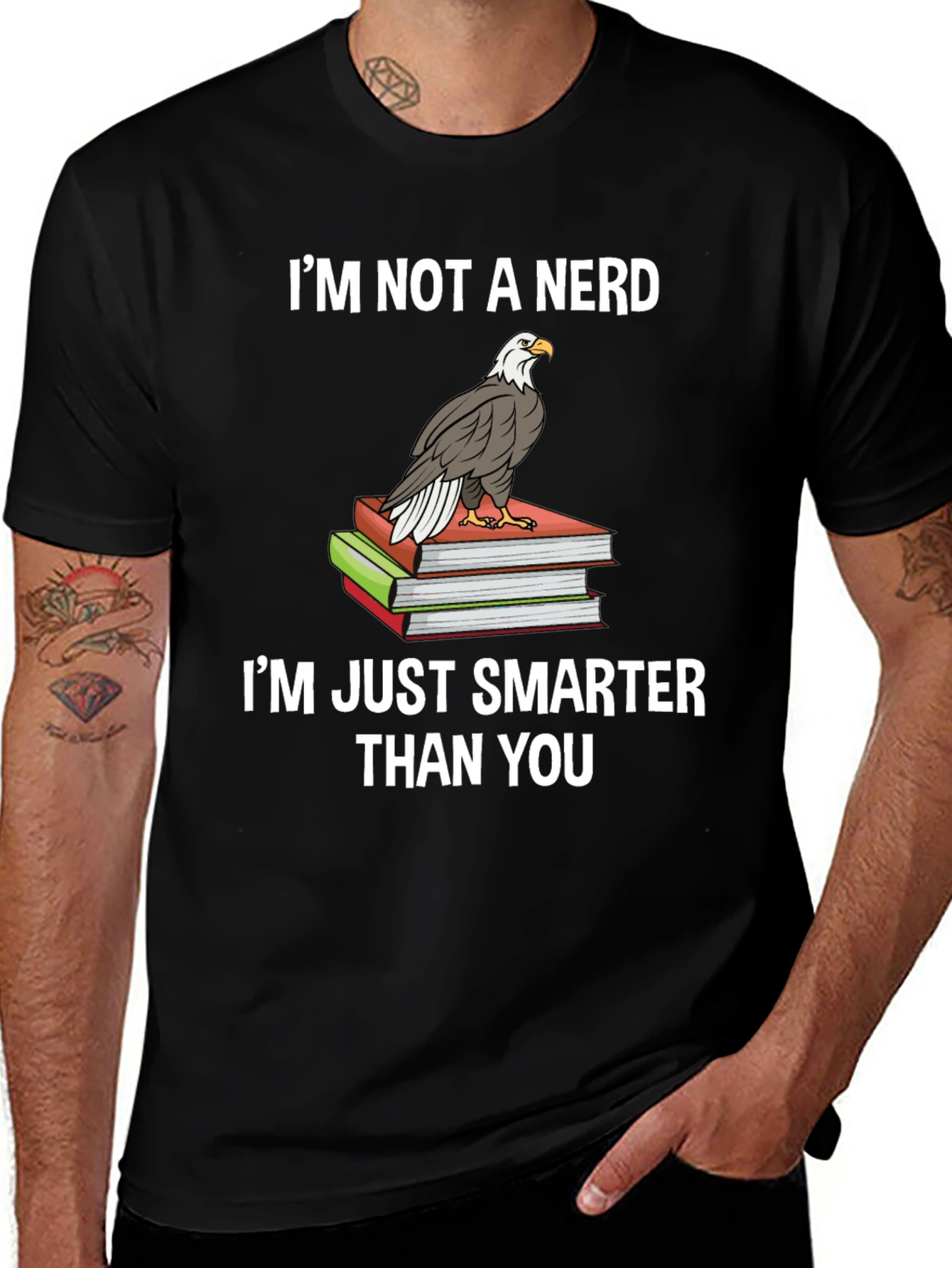 Variant 26 of Smart & Sarcastic: 'I'm Not A Nerd' Eagle T-Shirt