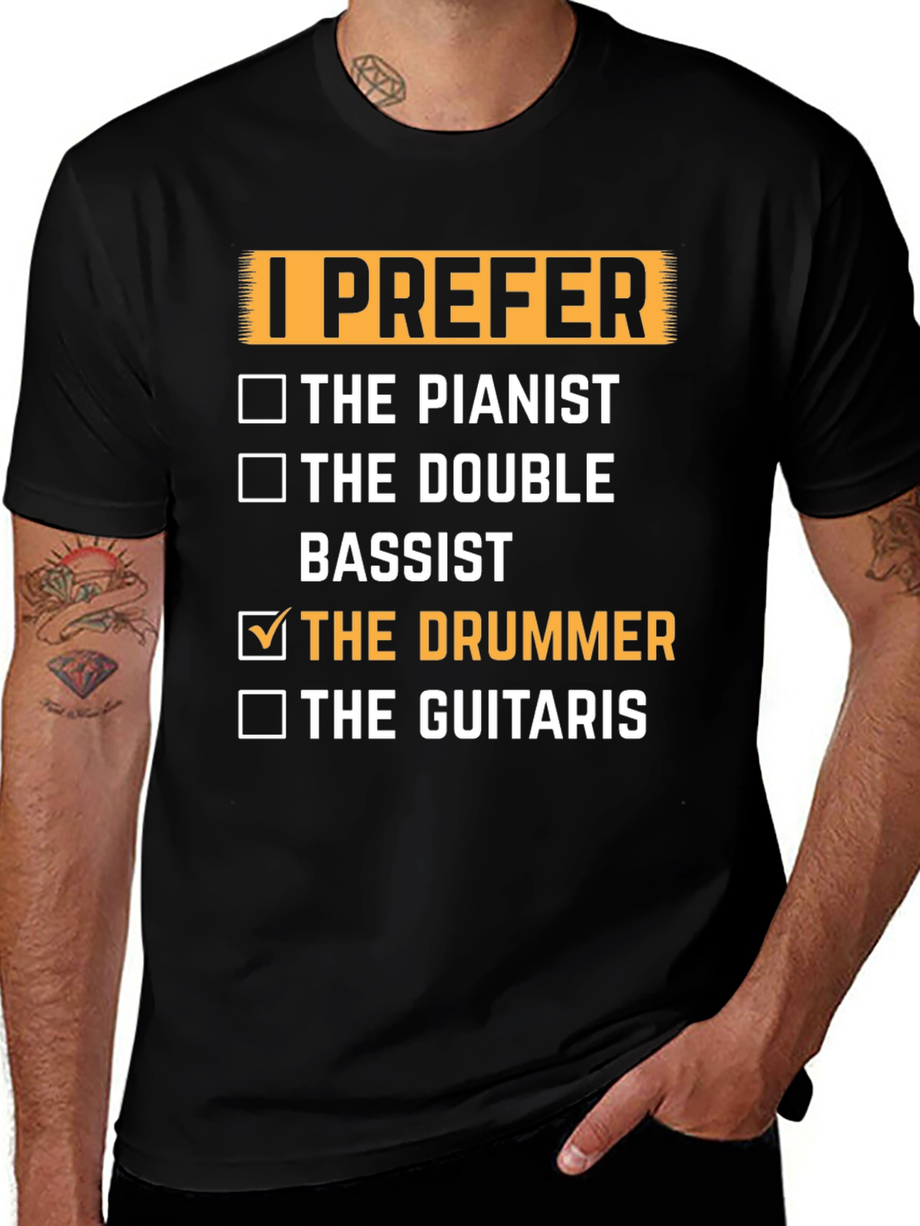 Variant 9 of I Prefer the Drummer Graphic Tee
