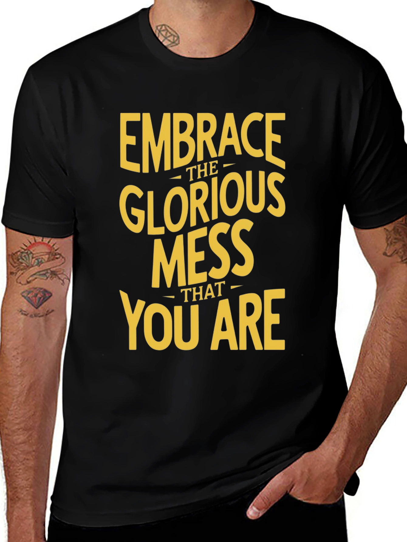 Variant 23 of Embrace the Glorious Mess T-Shirt