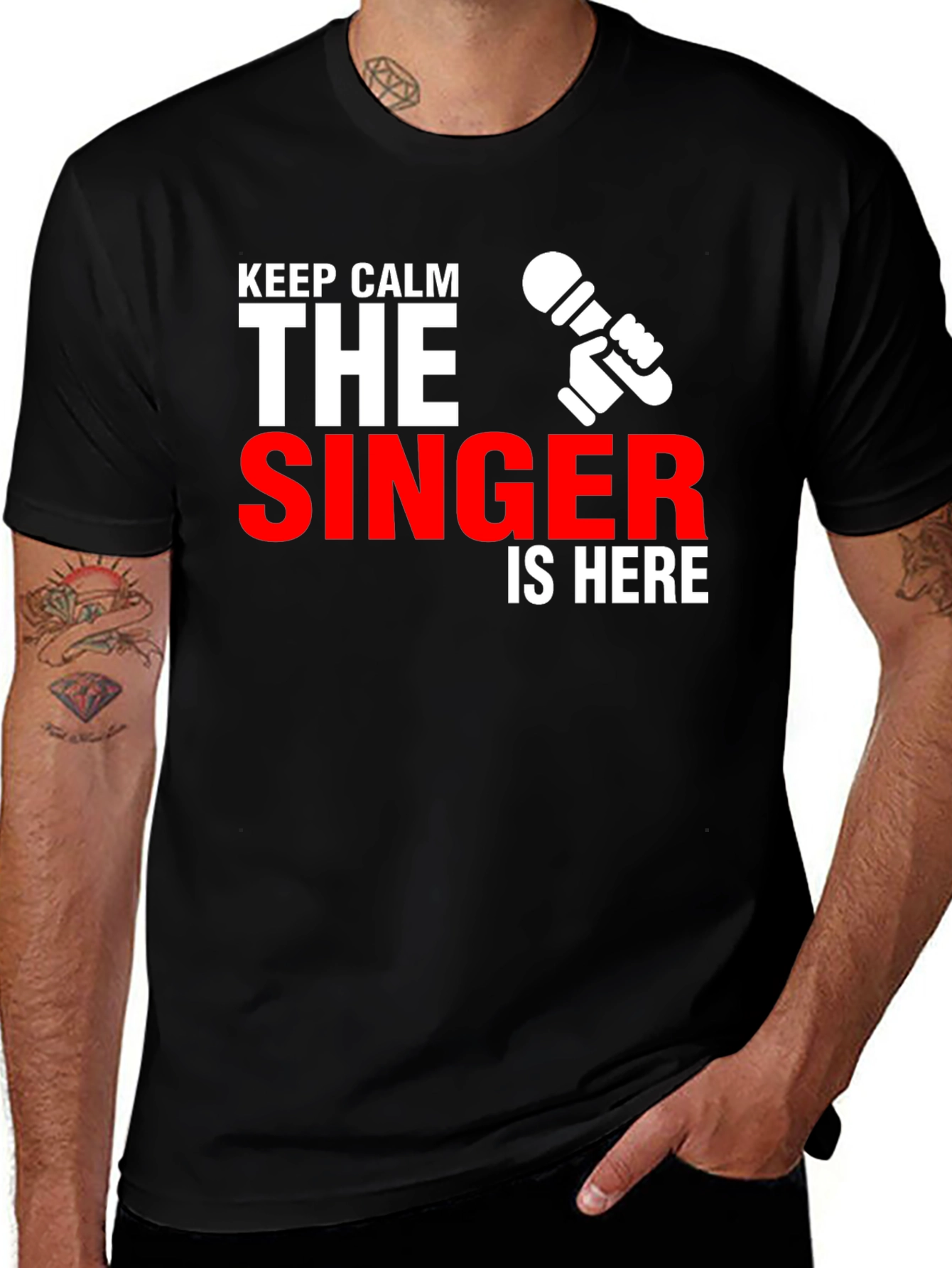 Variant 10 of Keep Calm The Singer Is Here Graphic T-Shirt