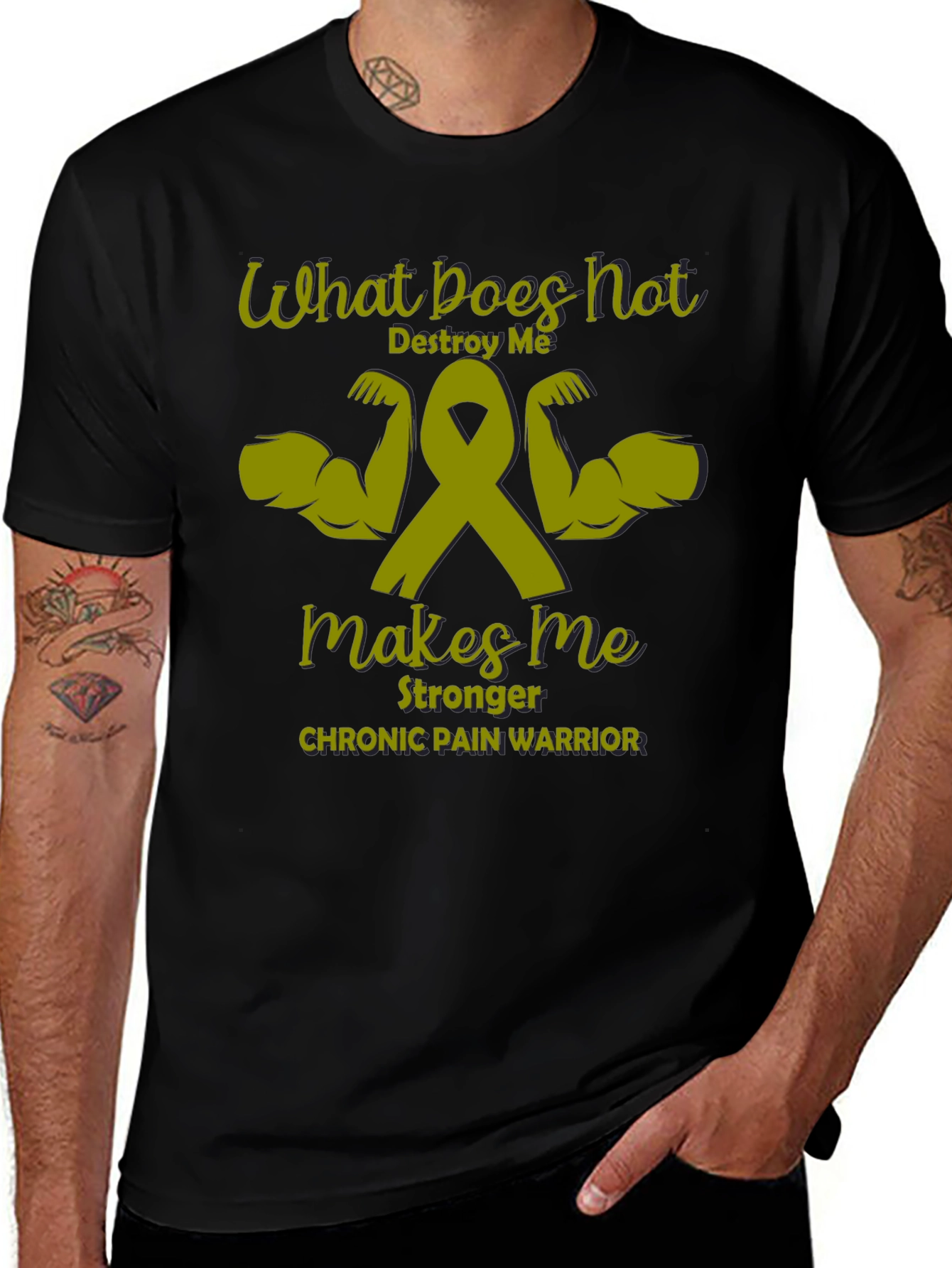 Chronic Pain Warrior T-Shirt - What Doesn't Destroy Me