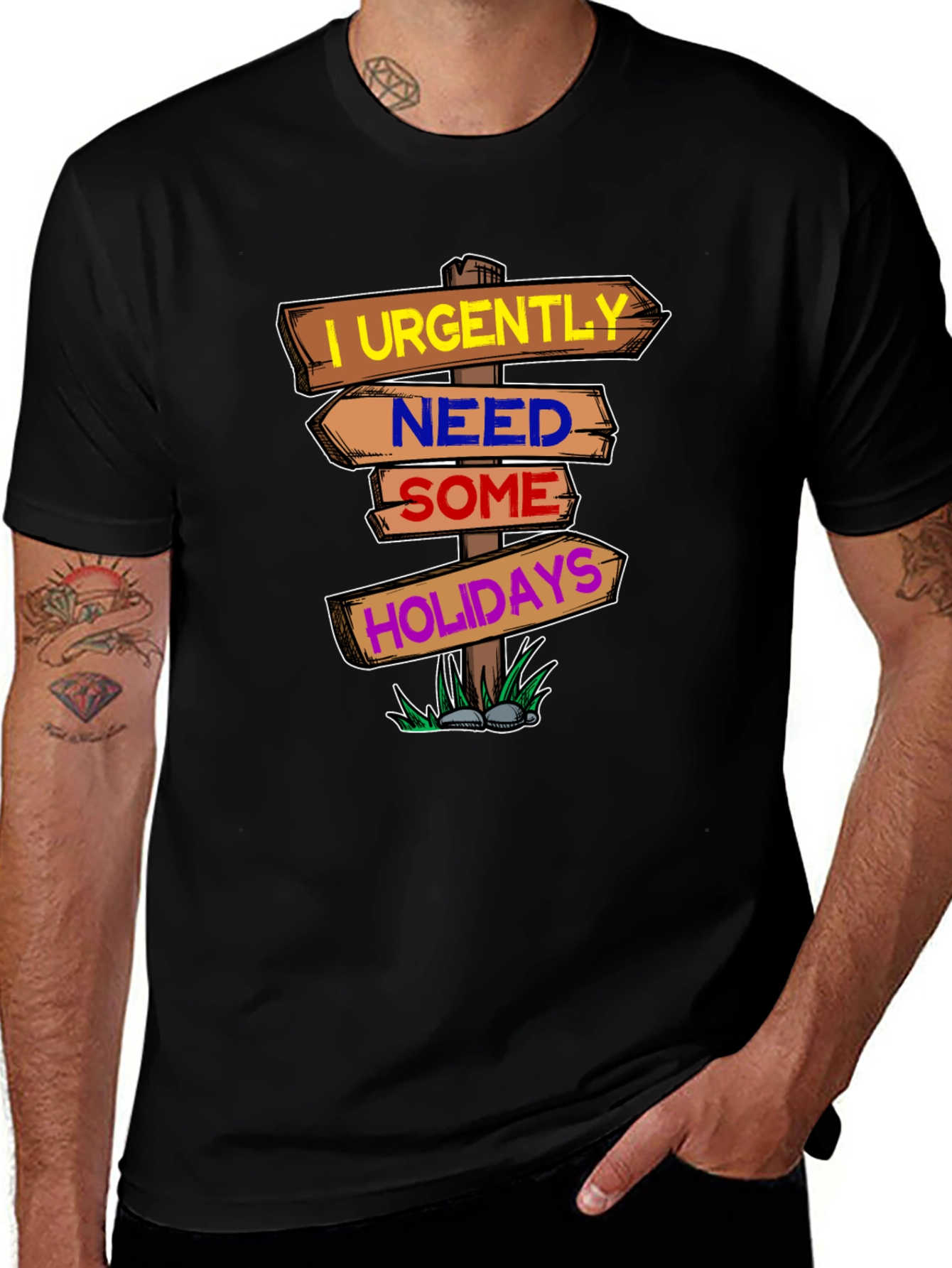 Variant 17 of Funny Holiday T-Shirt: Urgently Need Some Holidays