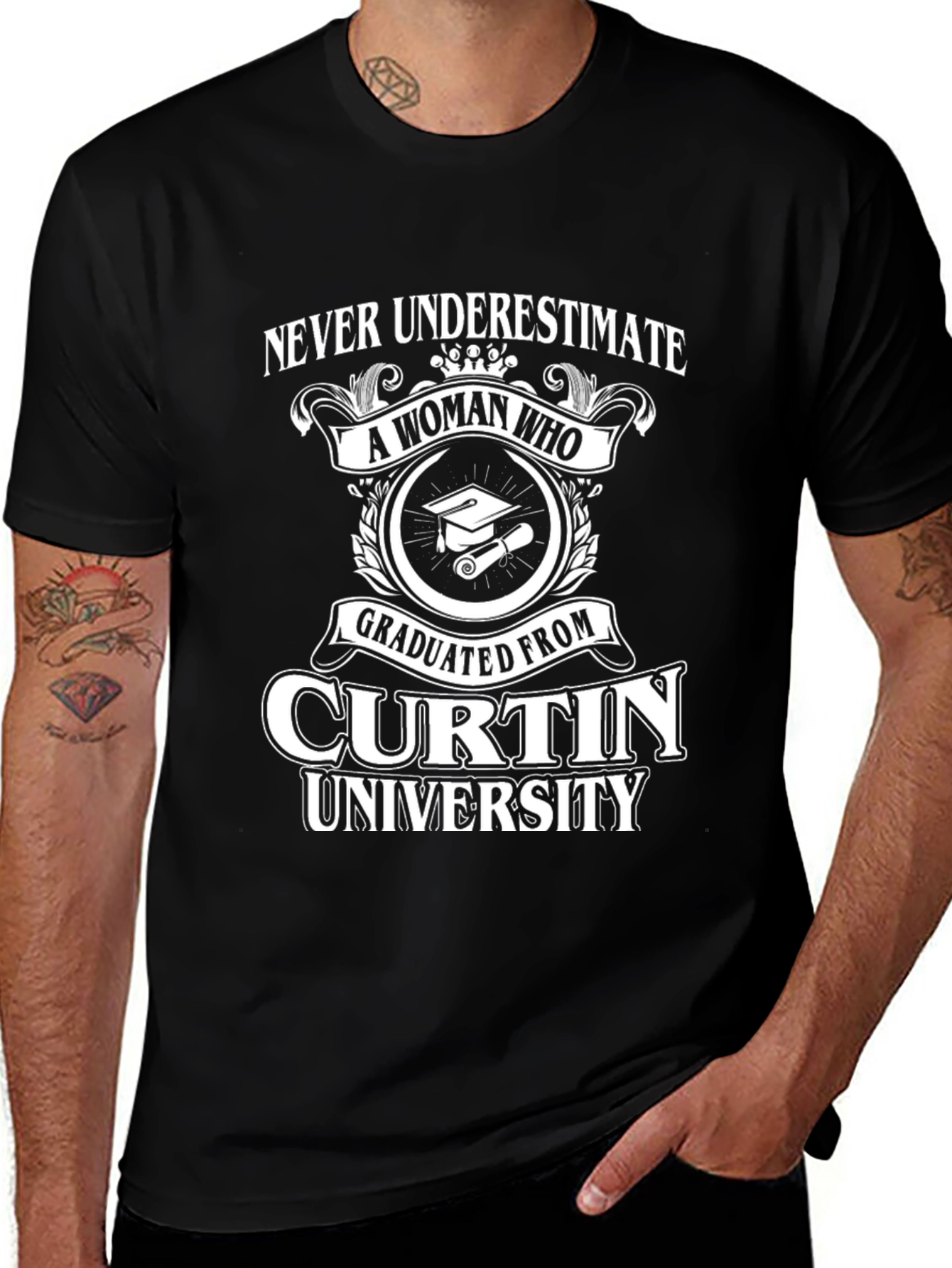 Curtin University Graduate T-Shirt - Never Underestimate