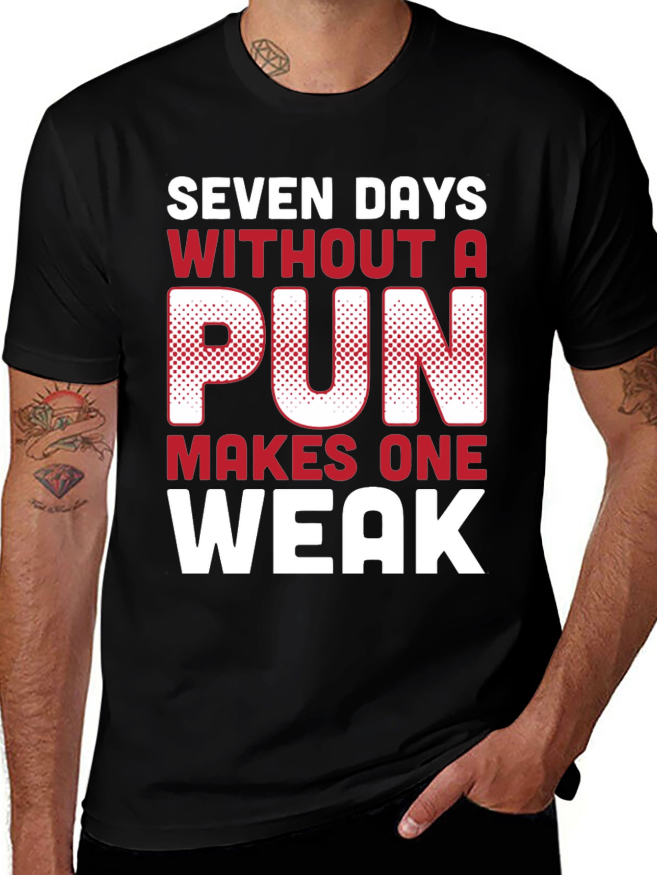 Variant 22 of Funny Pun T-Shirt - Seven Days Without A Pun