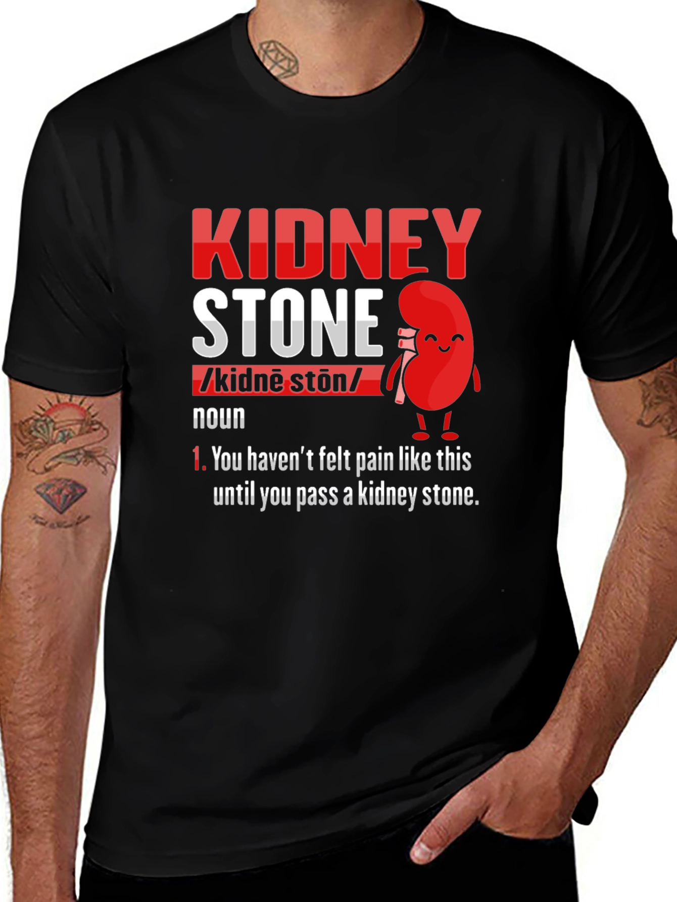 Variant 30 of Kidney Stone Definition T-Shirt - Funny Pain Relief Tee